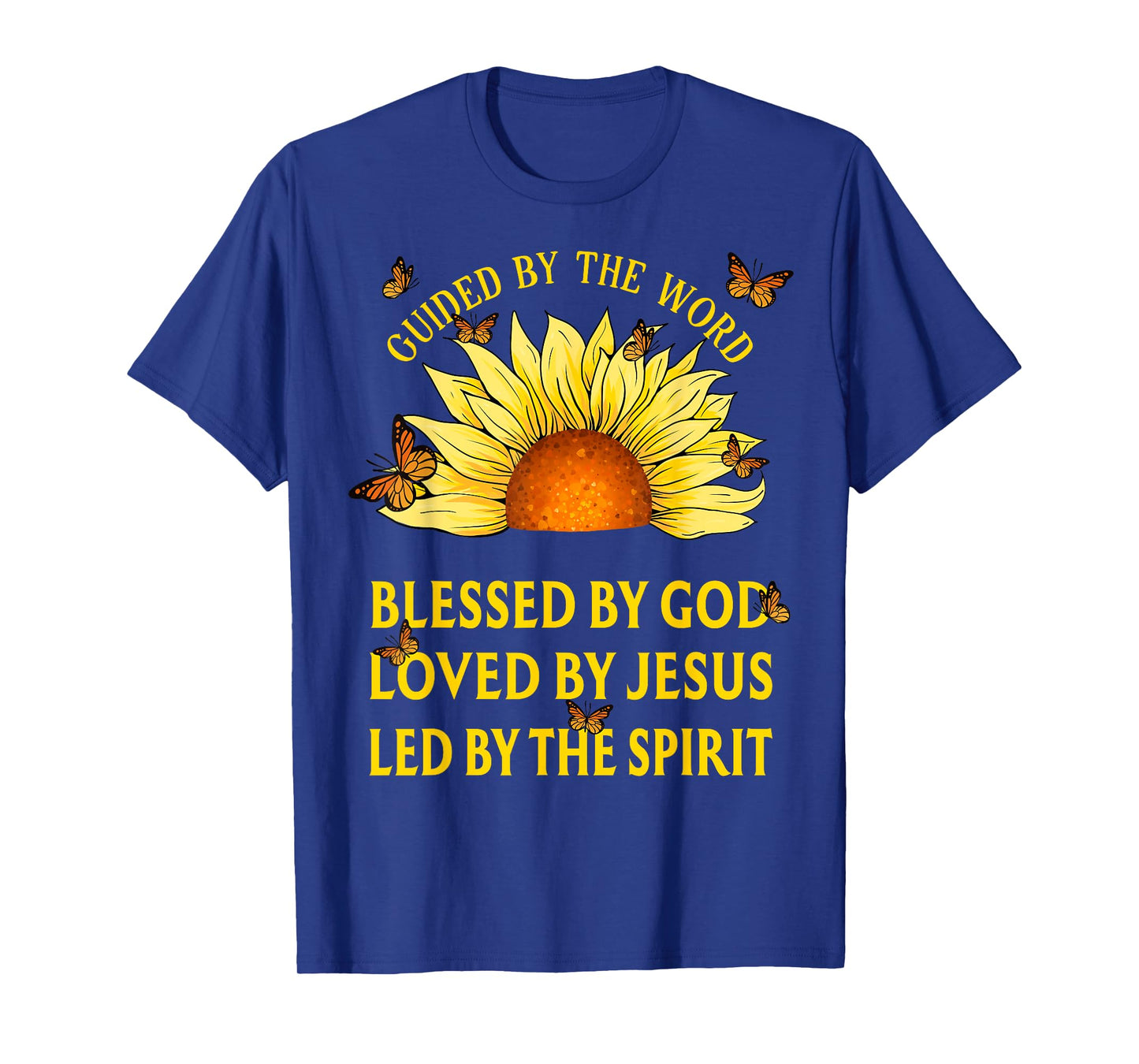 Guided By The Bible Blessed By God Sunflower Christian T-Shirt