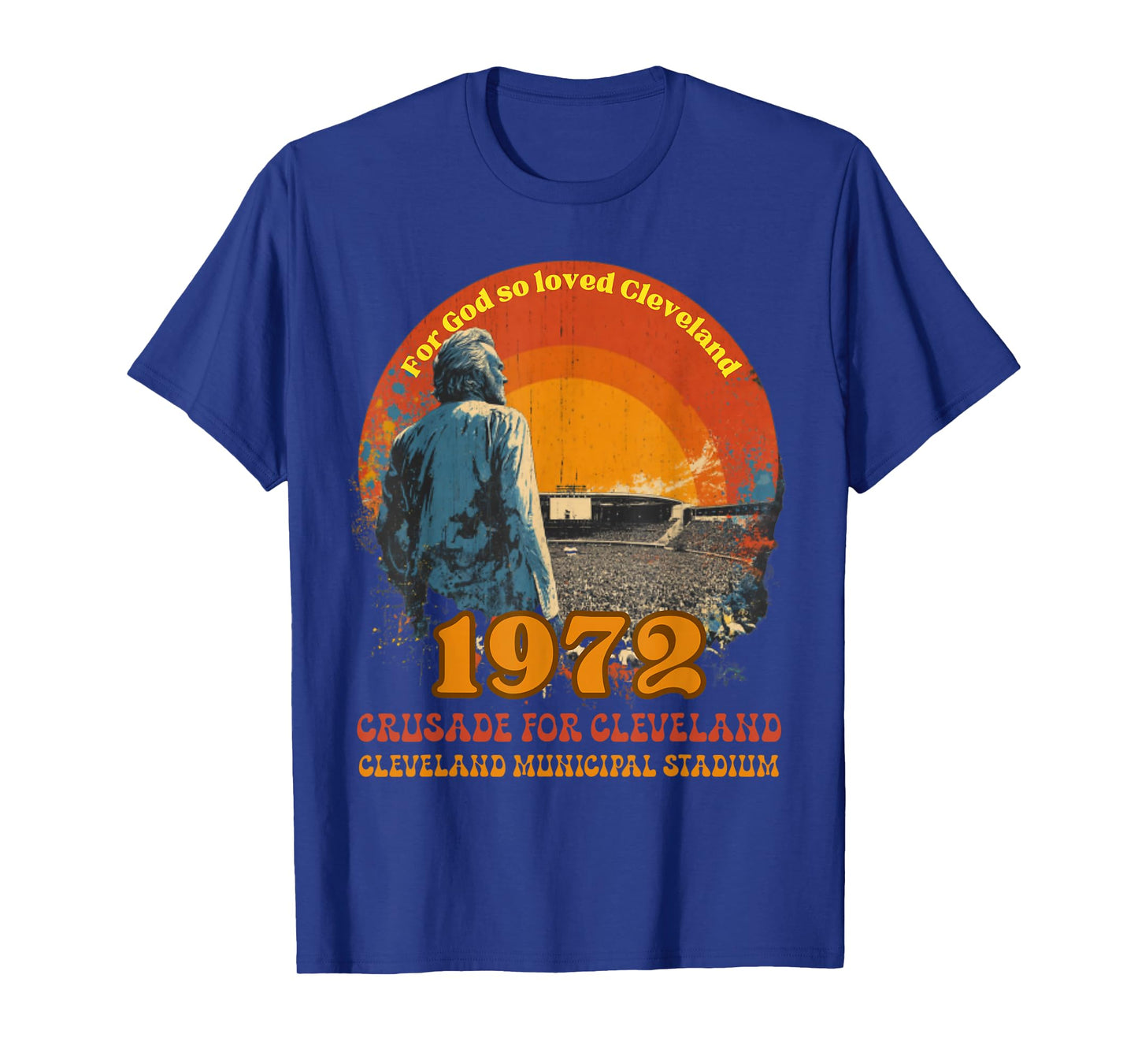 1972 Cleveland Municipal Stadium Christian Revival T-Shirt
