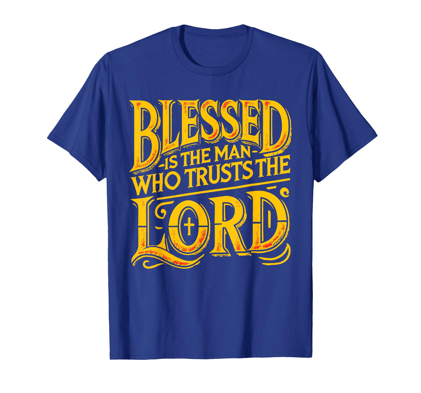 Bible Scripture Verse Jeremiah 17:7 christian men T-Shirt