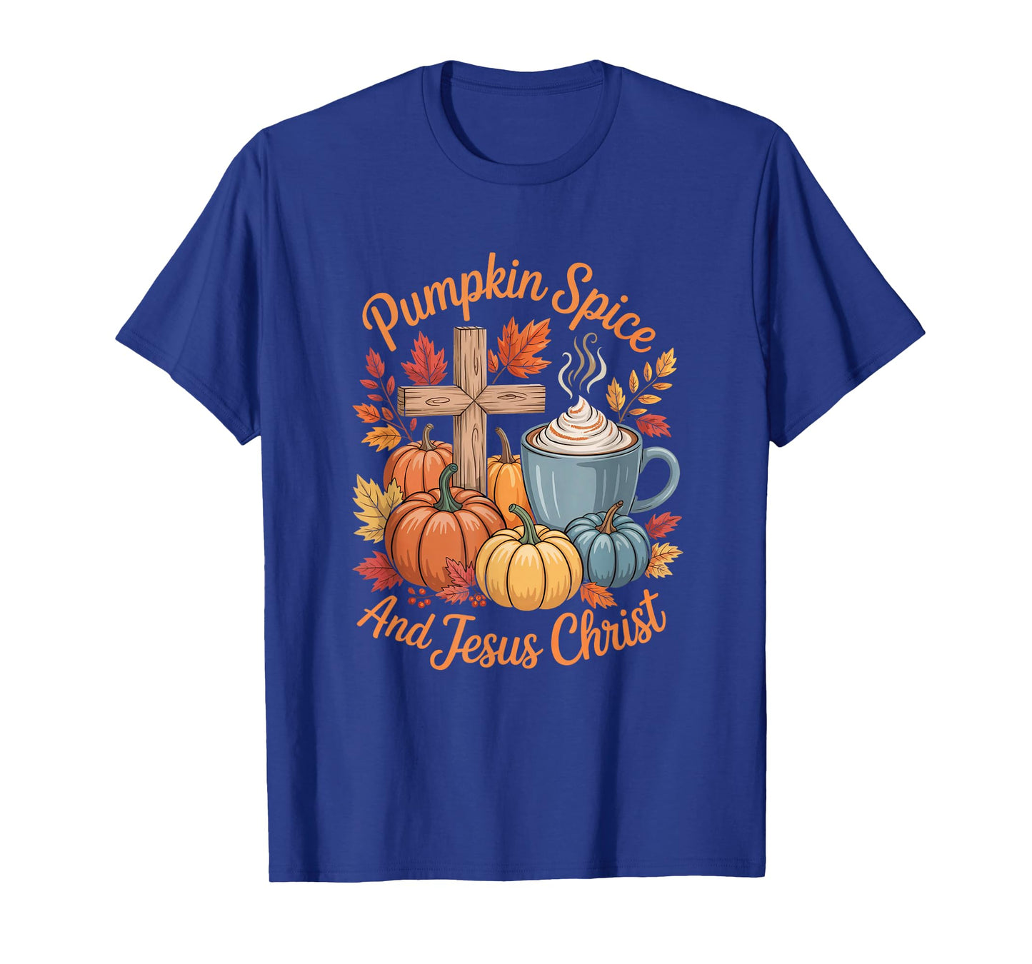 Pumpkin Spice and Jesus Christ Funny Fall Christian T-Shirt