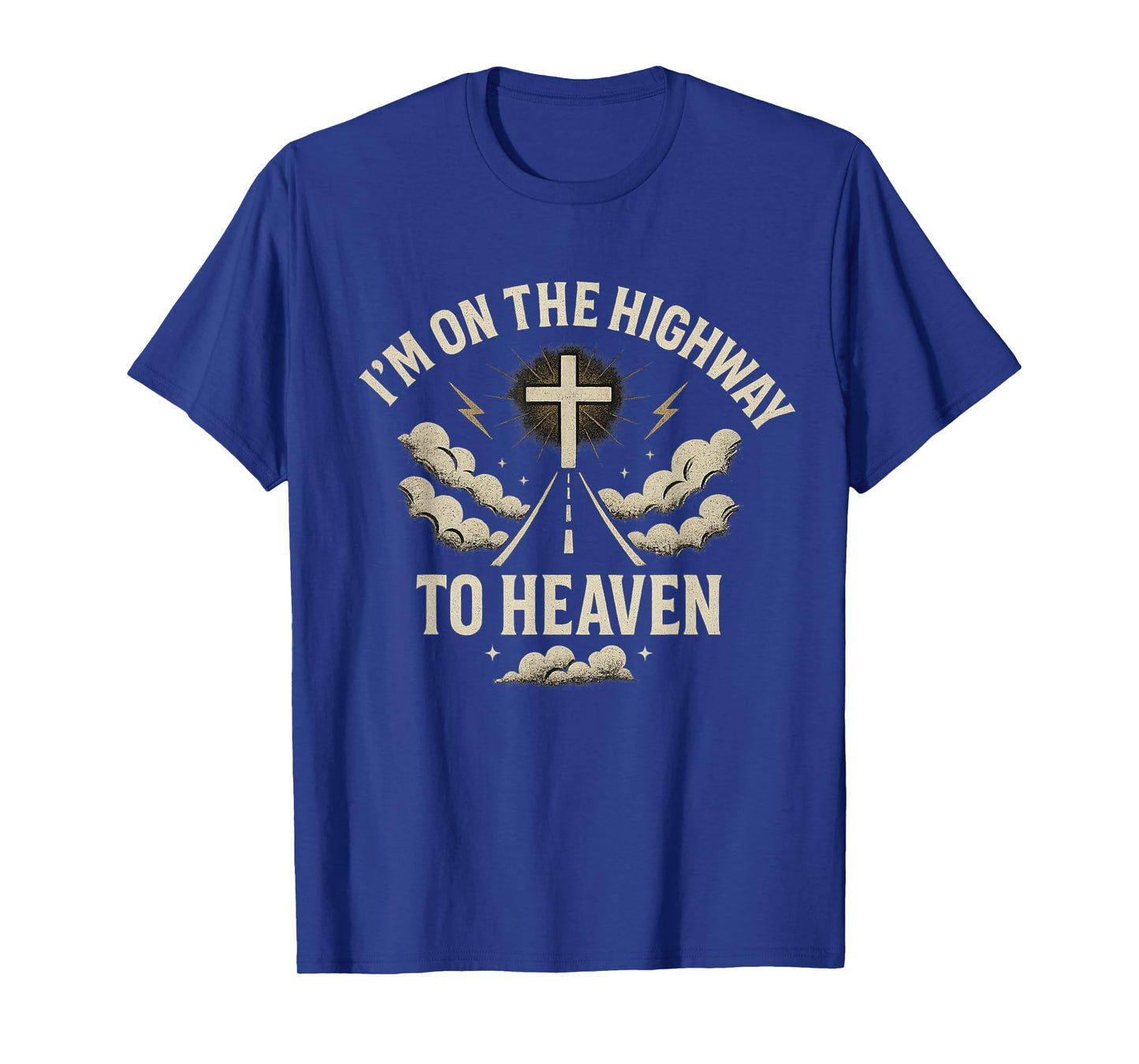 I’m On The Highway to Heaven - Funny Christian Rock T-Shirt