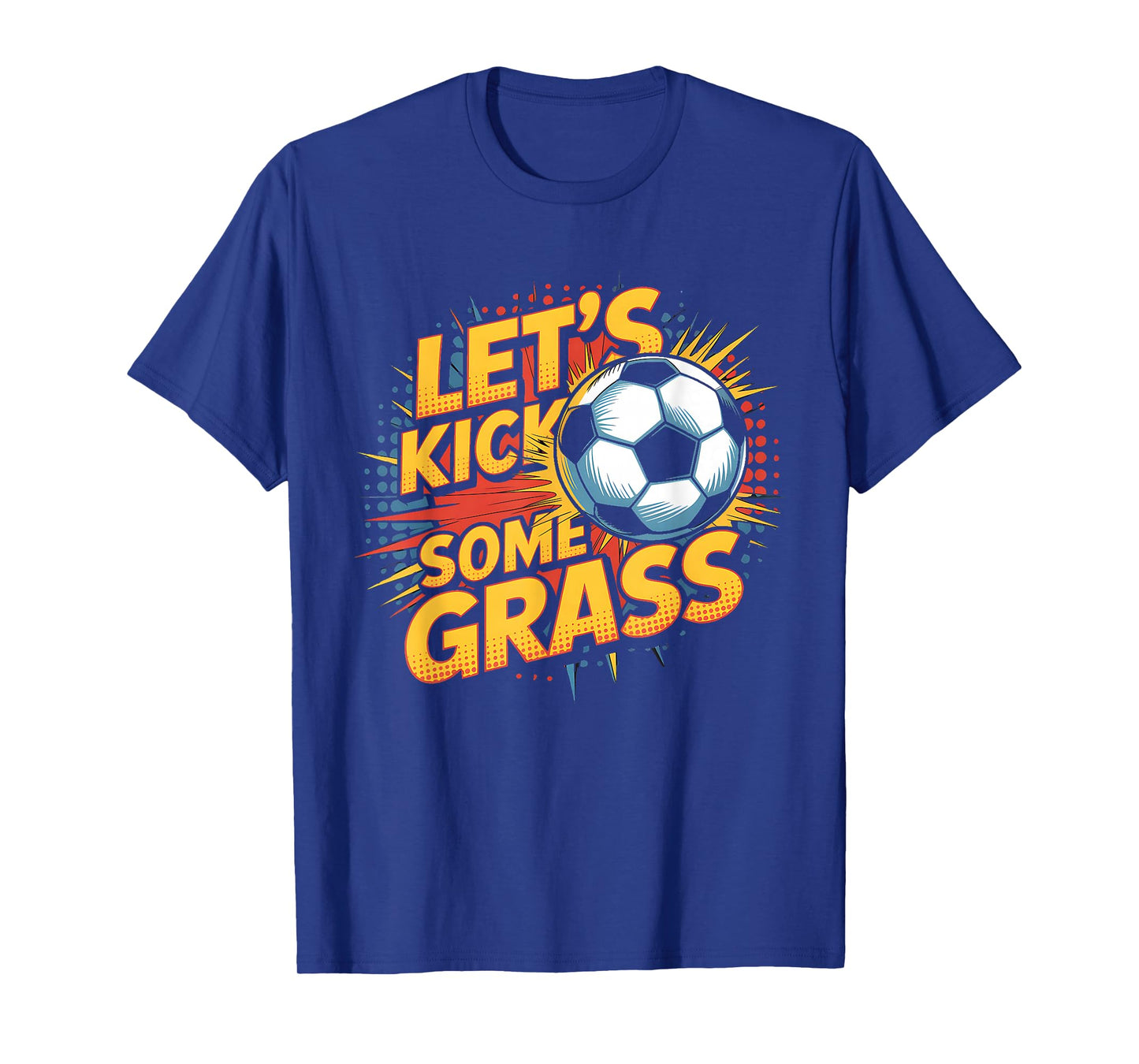 Let`s Kick Some Grass Soccer Mom T-Shirt