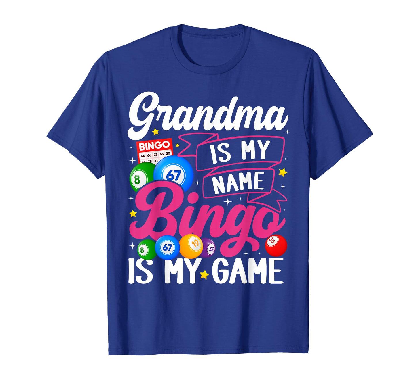 Grandma Bingo Player Funny Bingo Quote Design T-Shirt