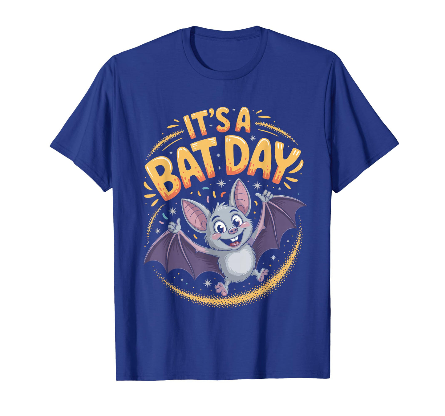 It’s A Bat Day Funny Cute Nocturnal Animal Humor Goth Quote T-Shirt