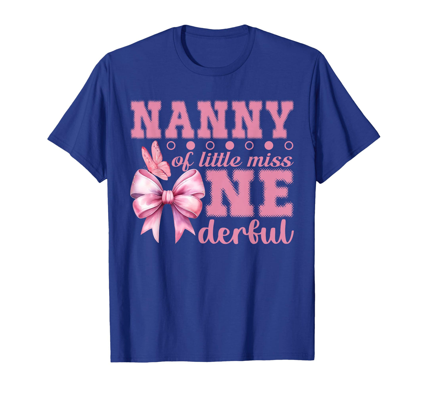 Nanny of Little Miss Onederful First Birthday Pink Bow T-Shirt