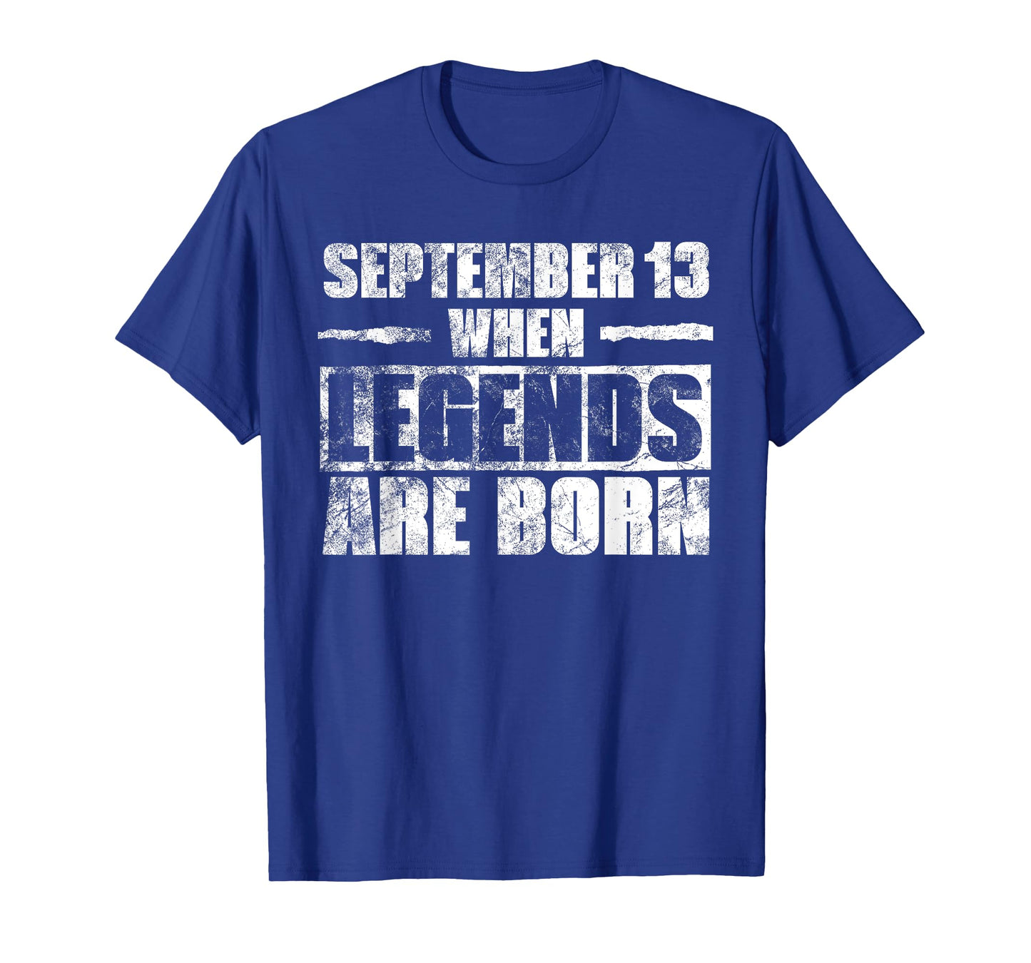 September 13th When Legends Are Born September Birthday T-Shirt