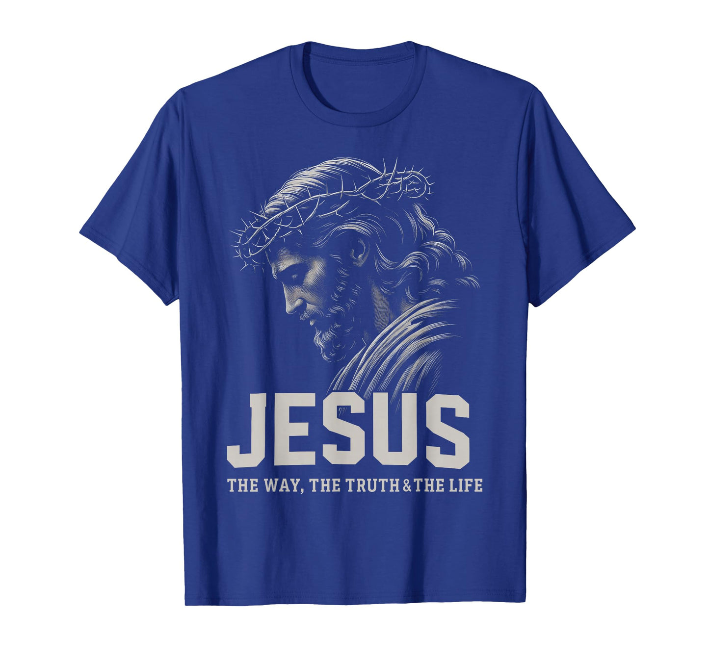 HUGvyn Jesus The Truth The Life Christian Faith Patriotic T-Shirt