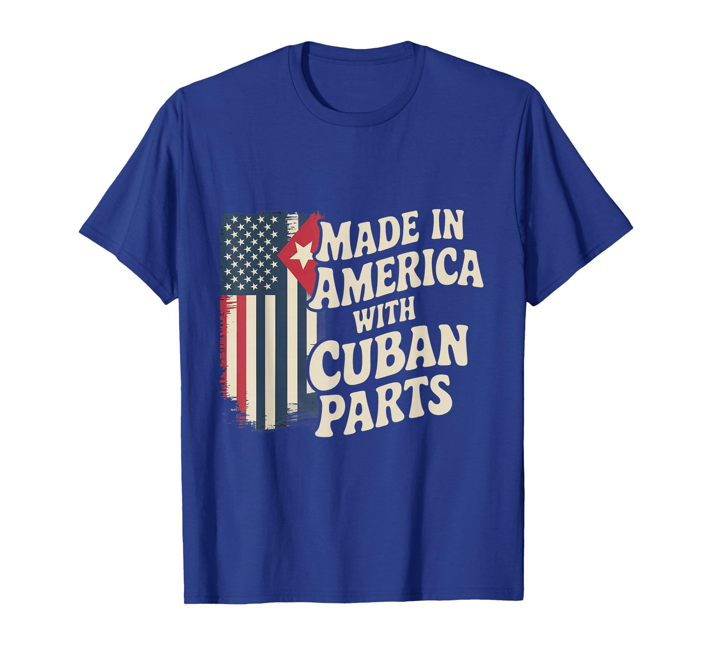 Made In America With Cuban Parts With USA Flag Cuba Flag T-Shirt