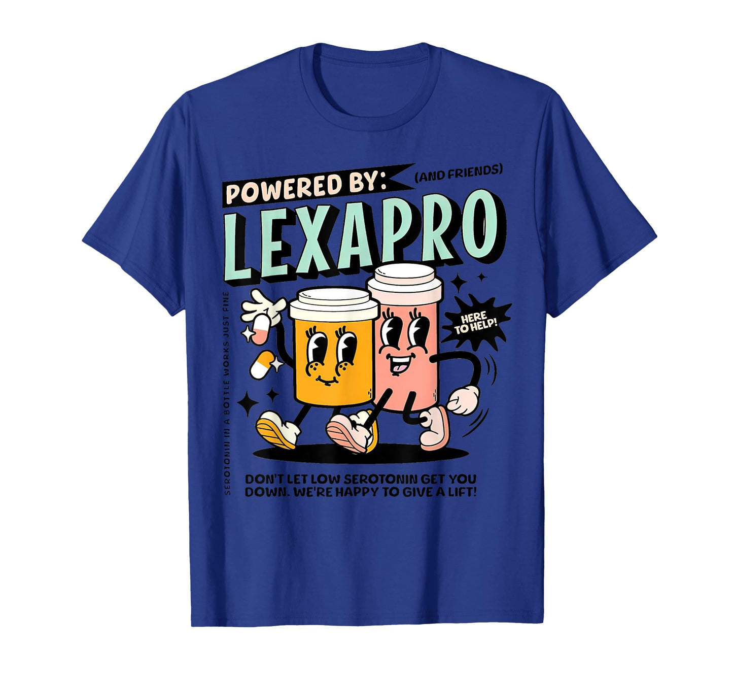 Retro Powered By Lexapro Mental Health Dark Humor Outfit T-Shirt