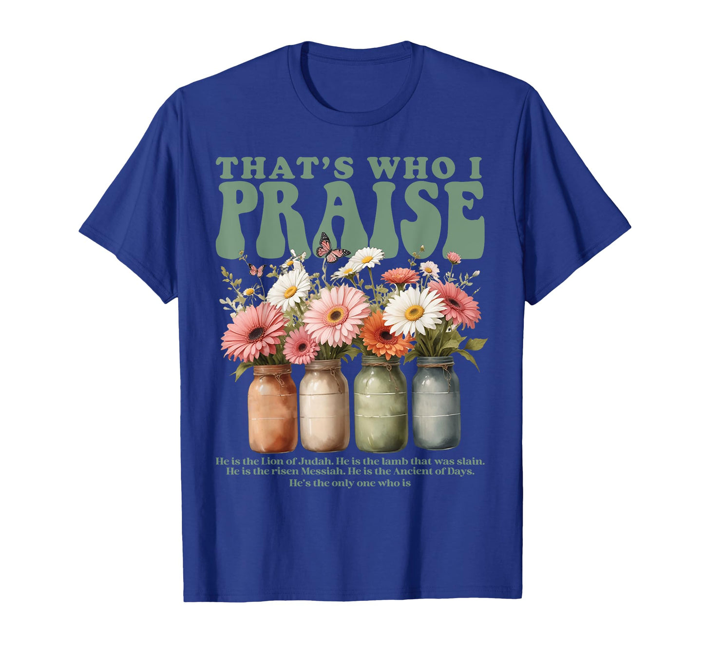 Brandon That's Who I Praise Jesus Christian Lake Merch T-Shirt