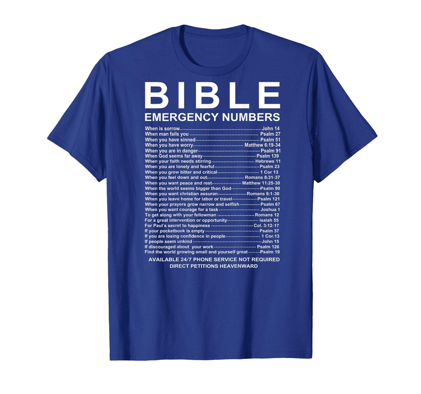 Bible Emergency Numbers (on Back) T-Shirt