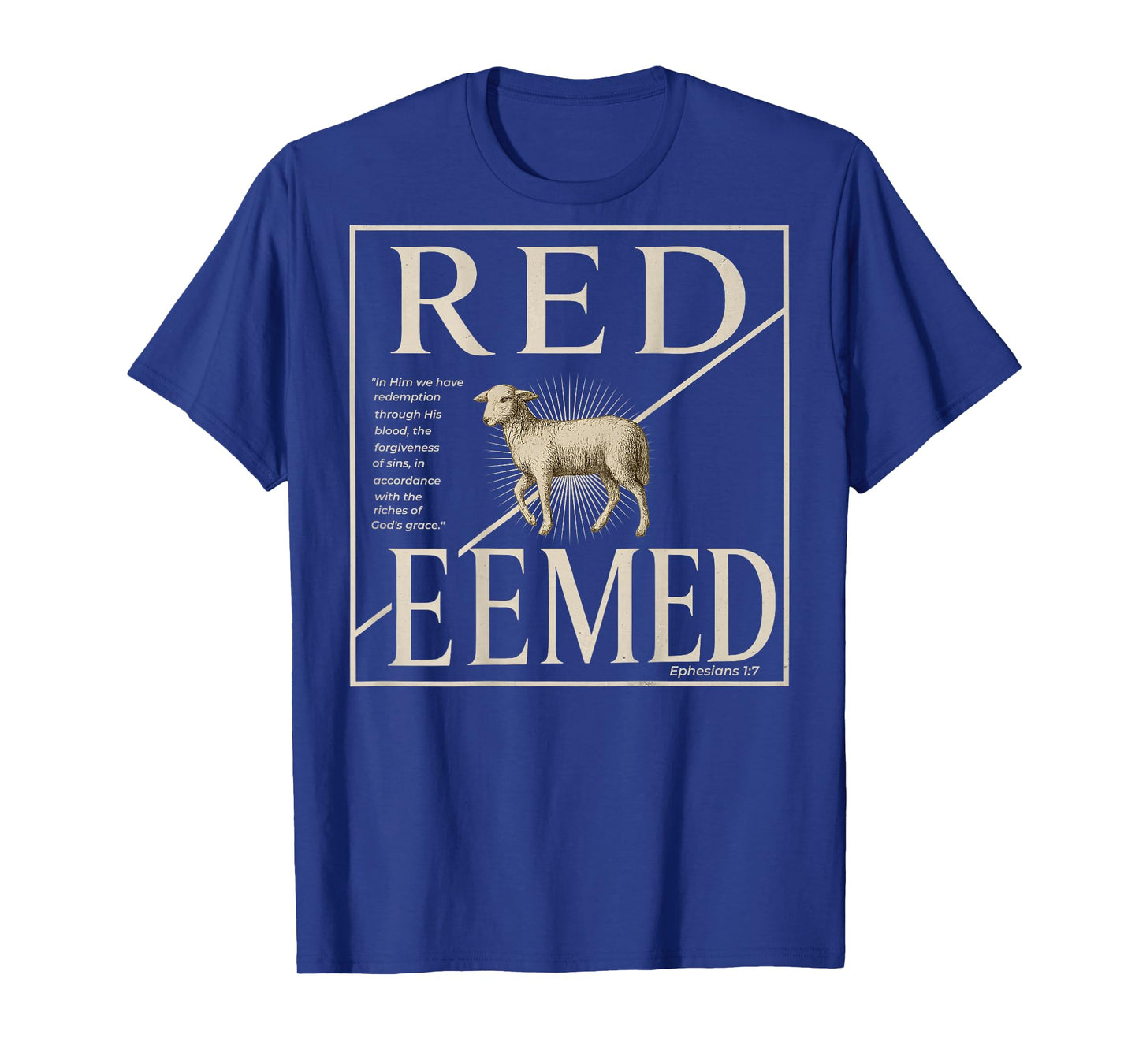 (ON BACK) Christian Lamb REDEEMED Ephesians 1 7 Bible Verse T-Shirt