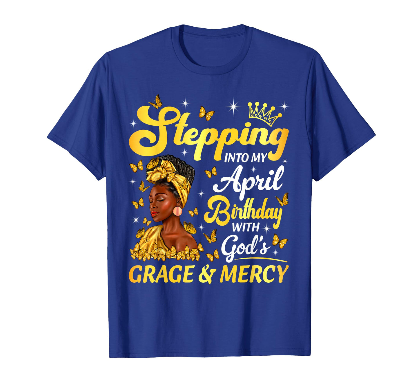 Stepping Into My April Birthday Afro Woman Religious Bday T-Shirt