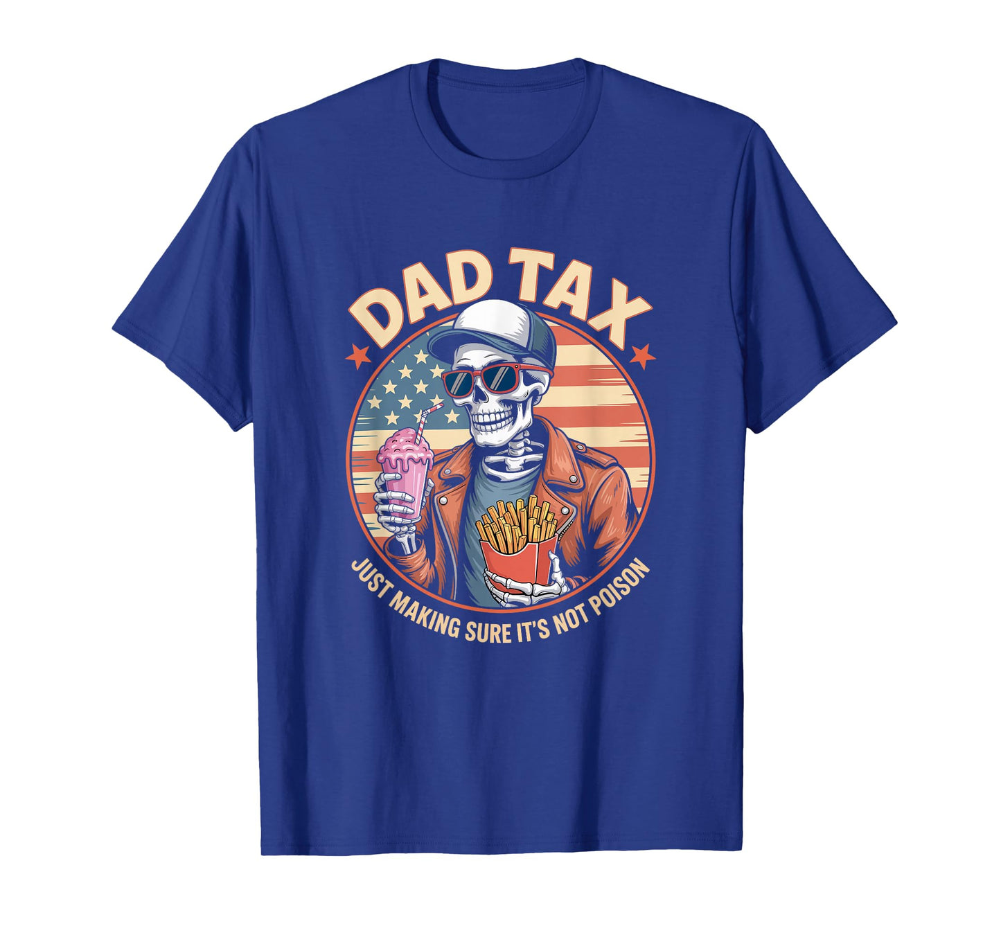 Dad Tax Making Sure It's Not Poison Retro Funny Fathers Day T-Shirt