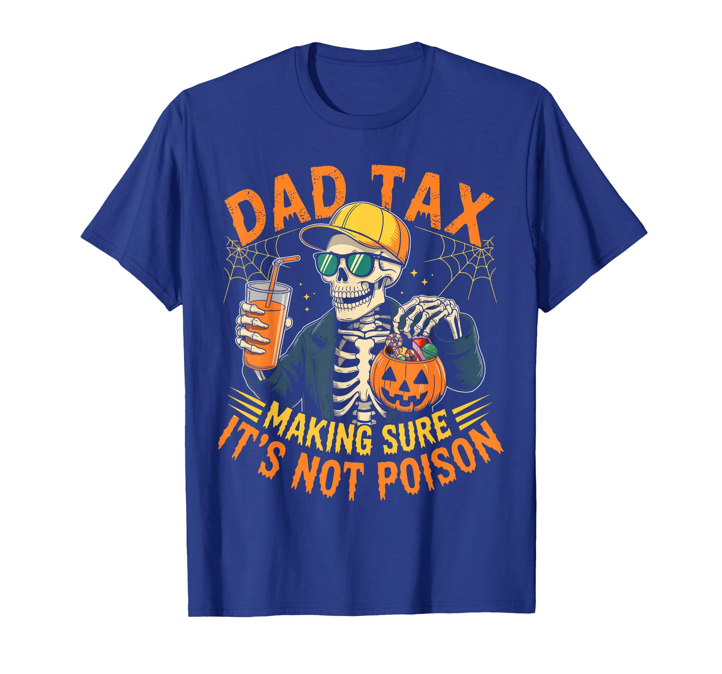 Dad Tax Halloween Pumpkin Candy Funny Skull Men Dad Joke T-Shirt