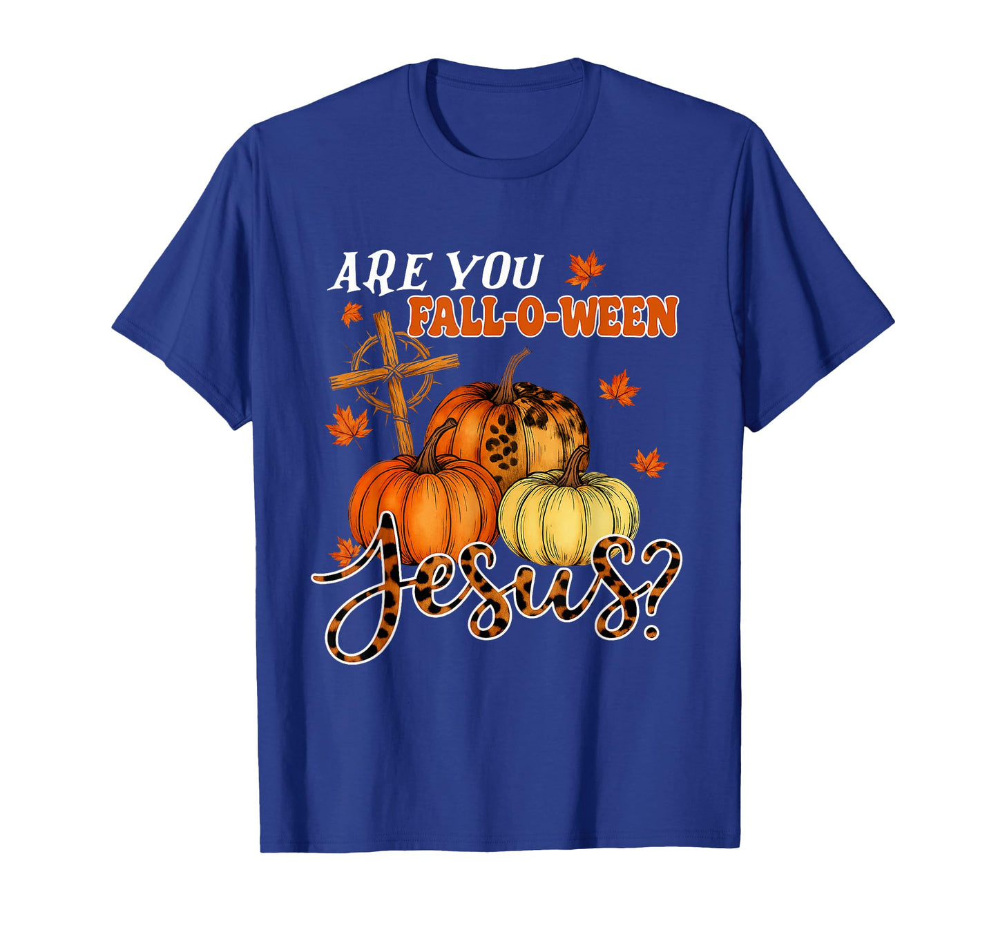 are You Falloween Jesus Godly Halloween Matthew Bible Verse T-Shirt