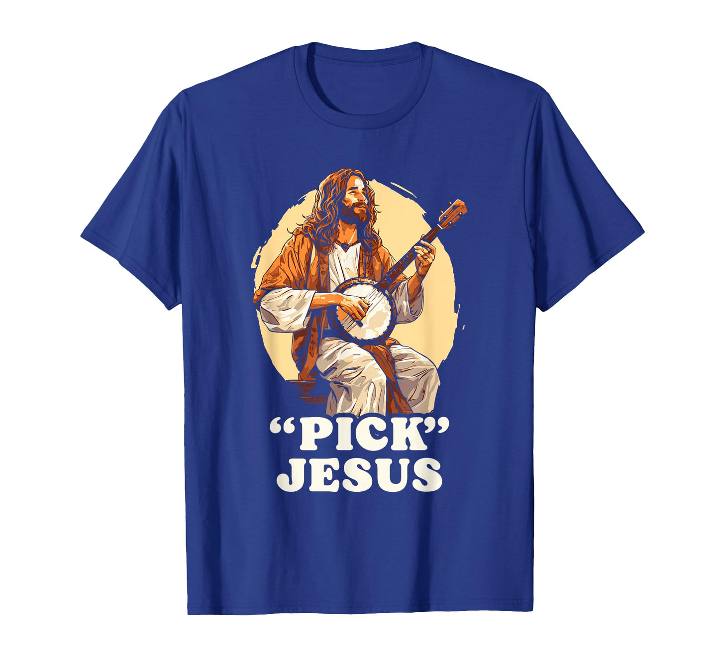 "Pick" Jesus Christ Funny Banjo Music Festival Christian T-Shirt