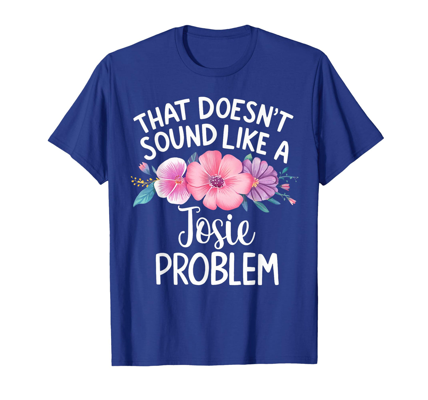 Josie Personalised Cute Flower Girls Josie Name T-Shirt