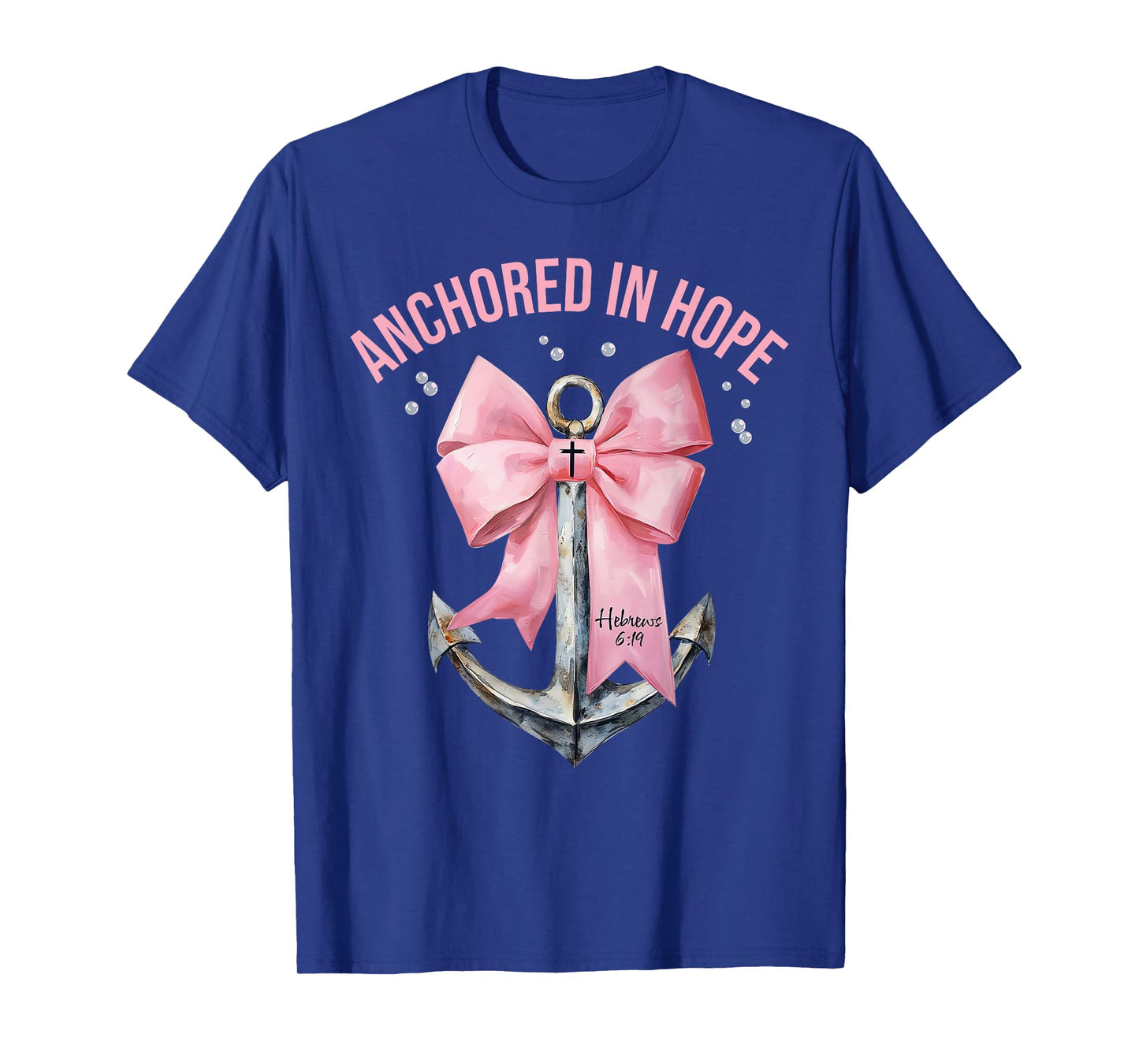 Coquette Bow Anchored In Hope Christian Faith Bible Verse T-Shirt