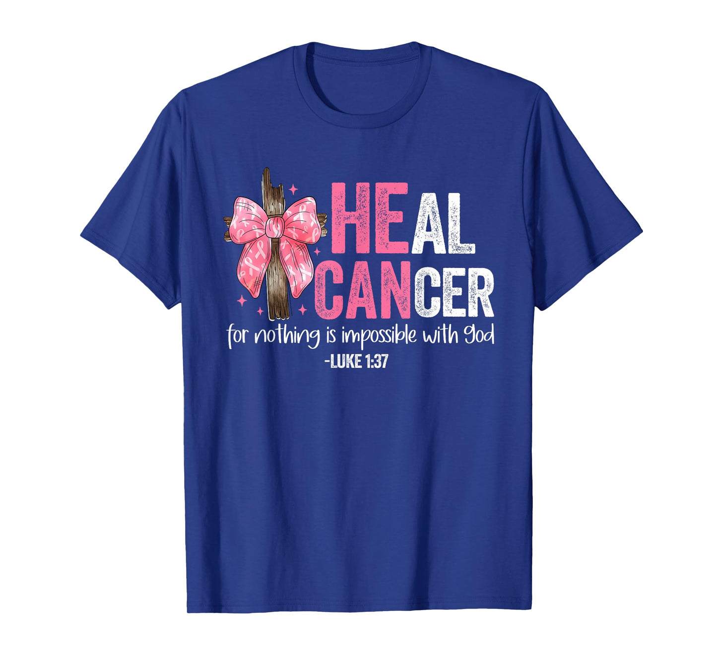 Heal Cancer Believe God Christian Breast Cancer Awareness T-Shirt