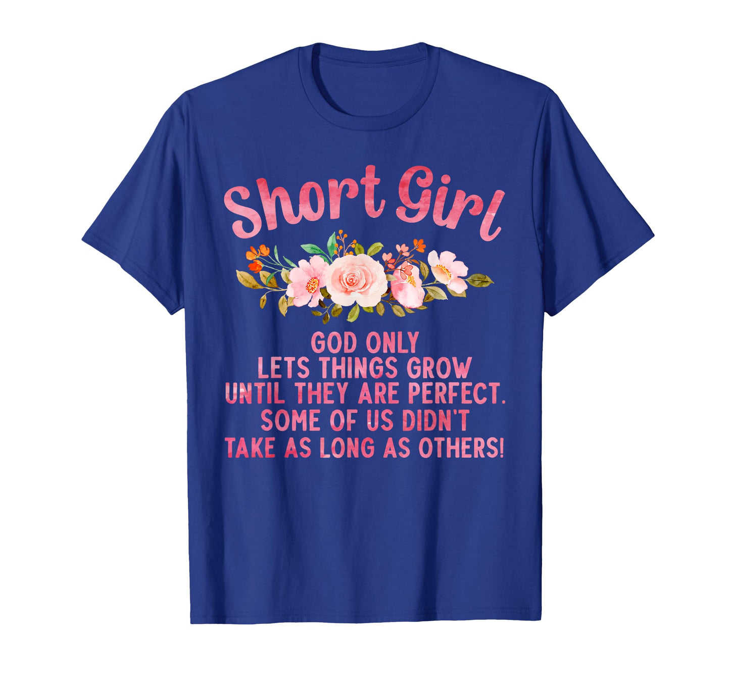 Funny Short Girl Art For Women Mom Short People Short Girl T-Shirt