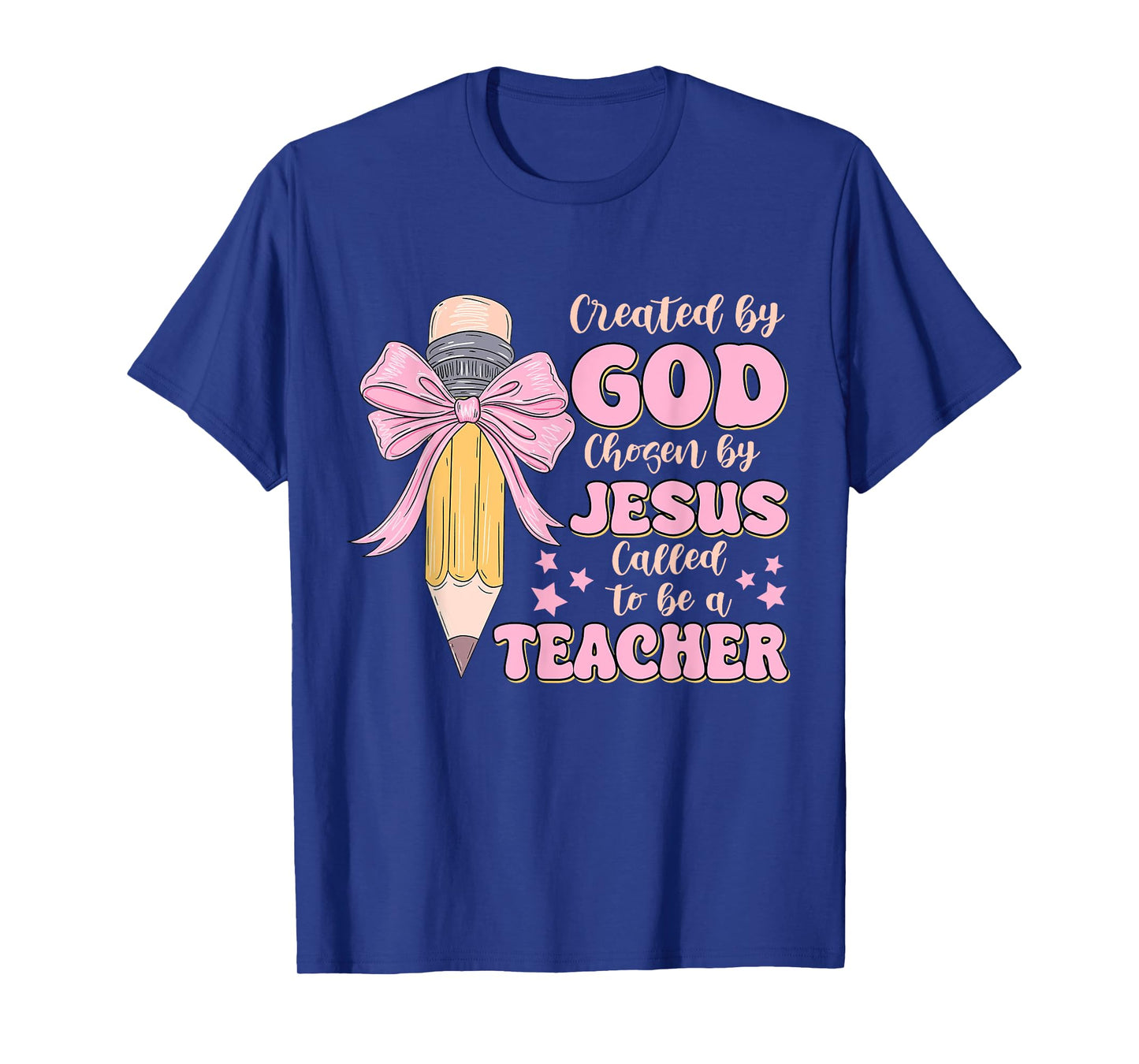 Created By God Called To Teacher - Jesus Christian Teacher T-Shirt