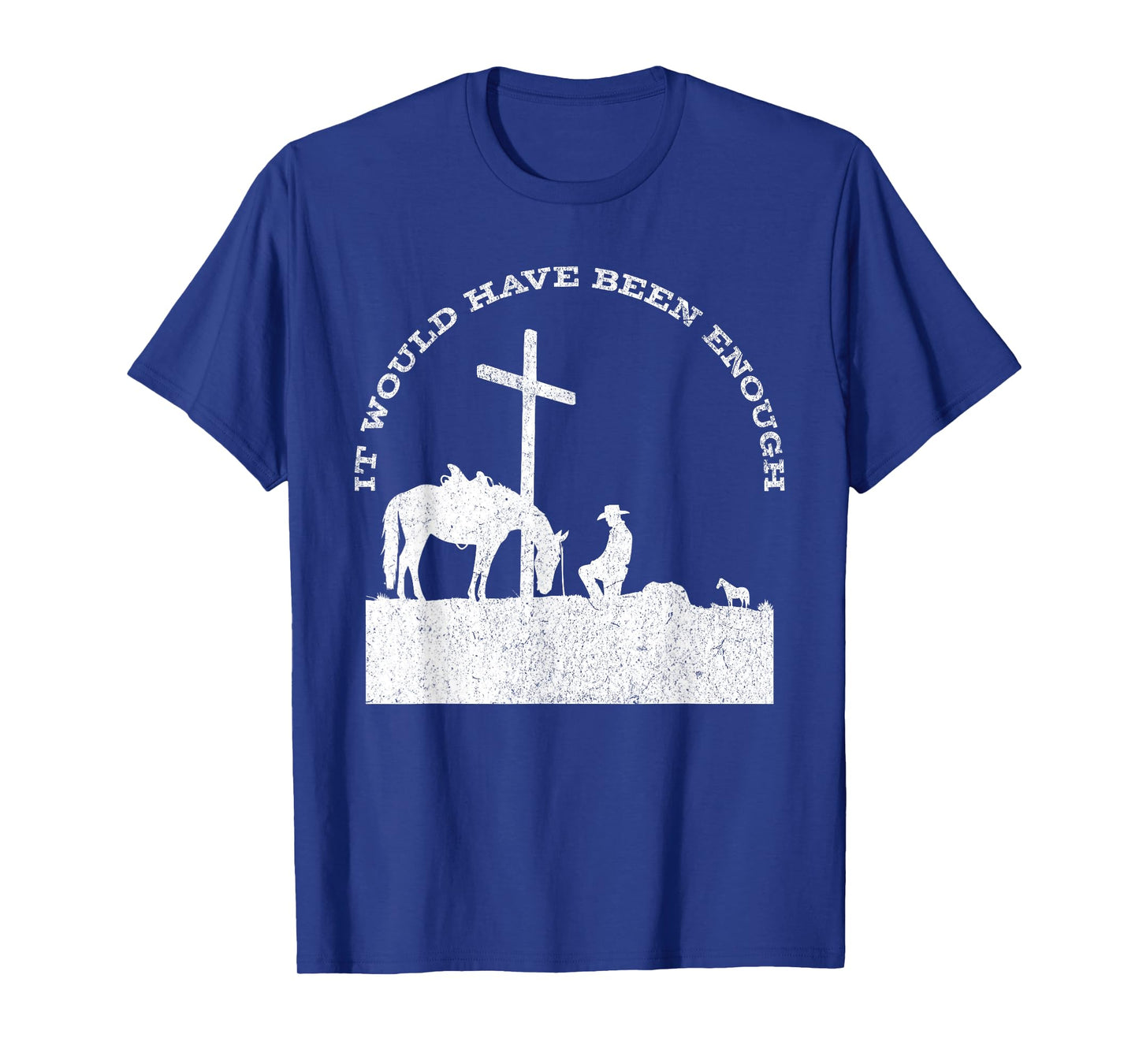 Cowboy Kneeling at Cross Western Jesus for Mens Faith T-Shirt