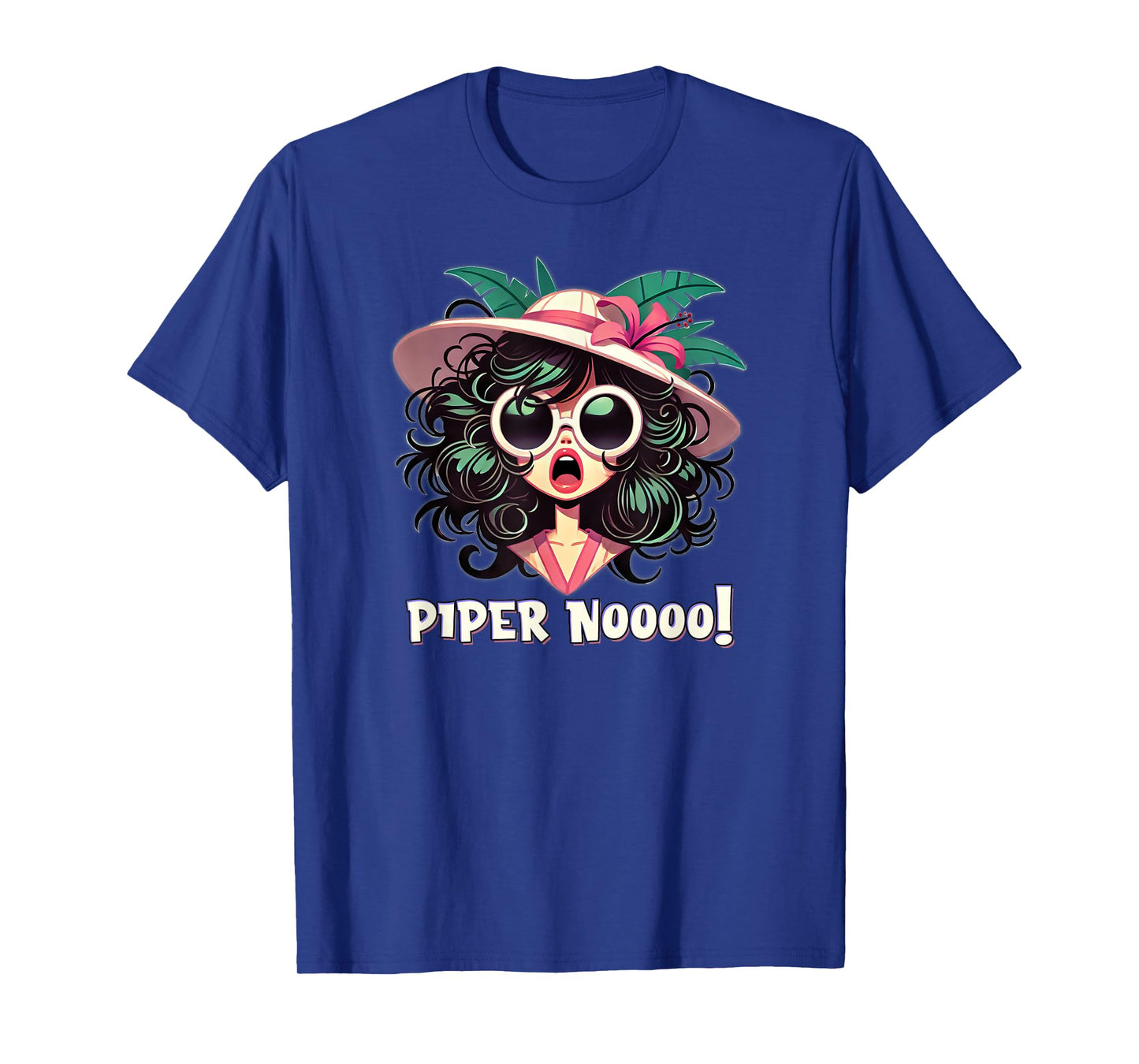 Funny Parody Quote PIPER NO! 2025 Television Pop Culture T-Shirt