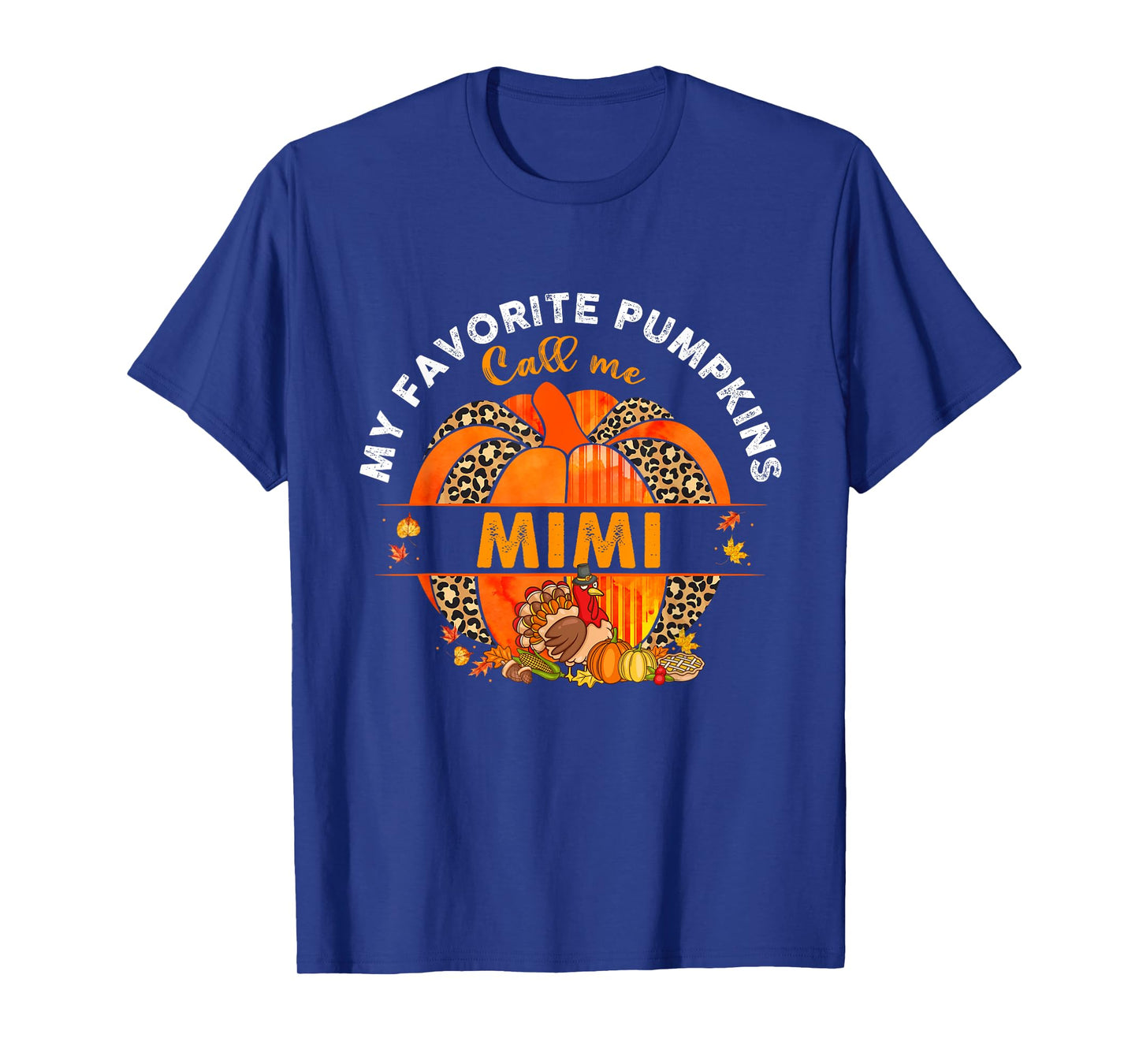 My Favorite Pumpkins Call Me Mimi Pumpkin Thanksgiving T-Shirt