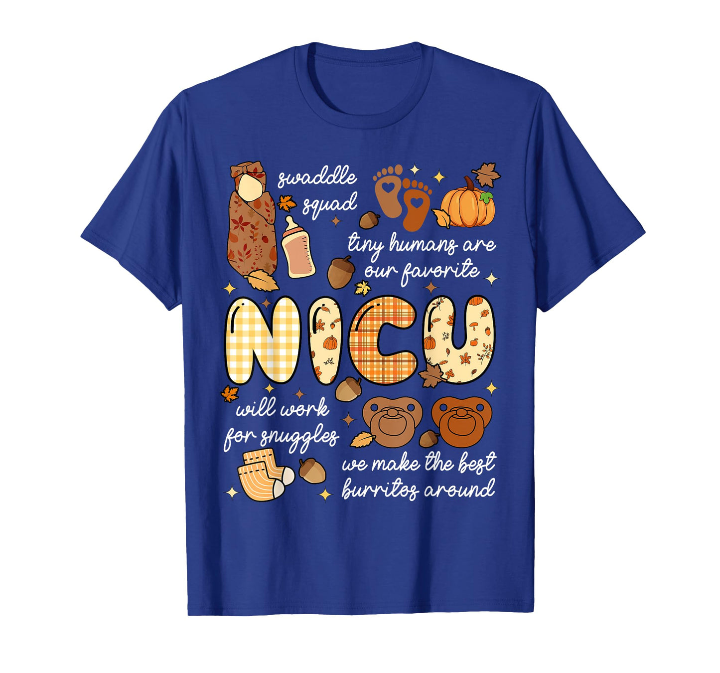 Fall Autumn Thankful Neonatal ICU Nurse Nursing Girls Women T-Shirt