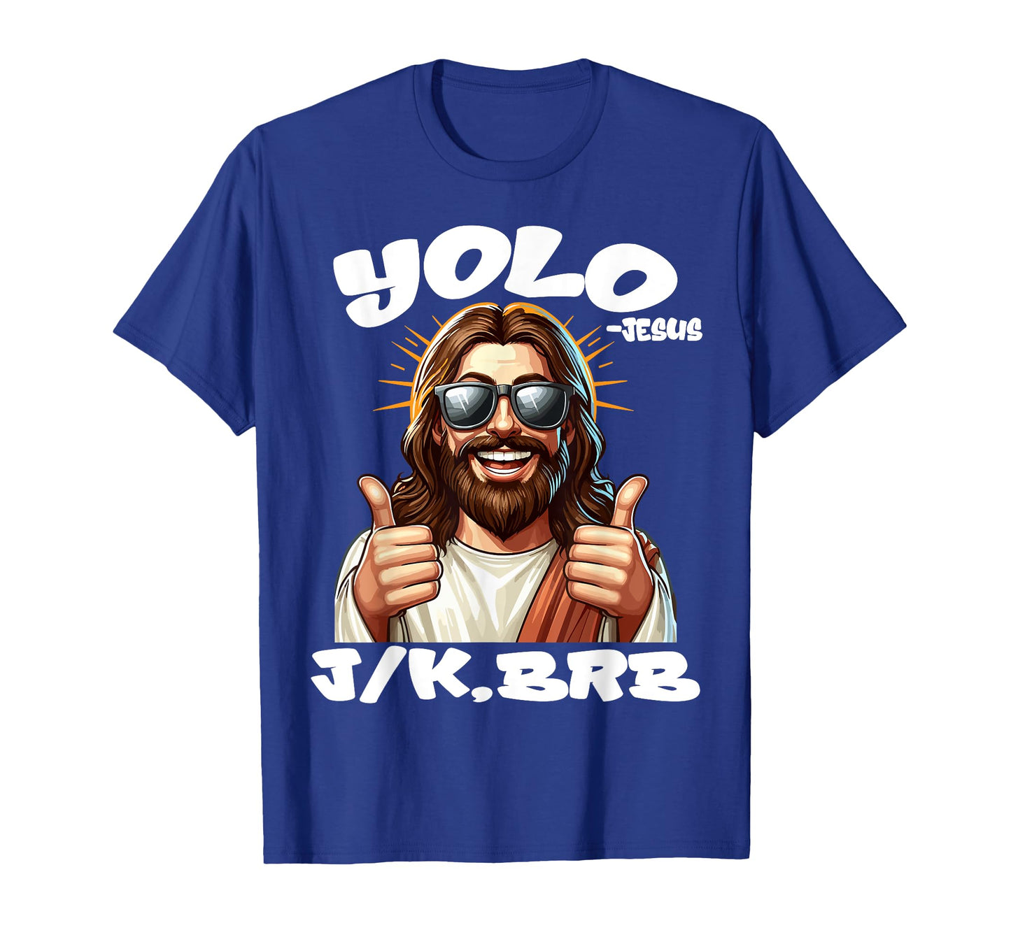 YOLO JK BRB JESUS Christians Easter Day Funny Resurrection T-Shirt