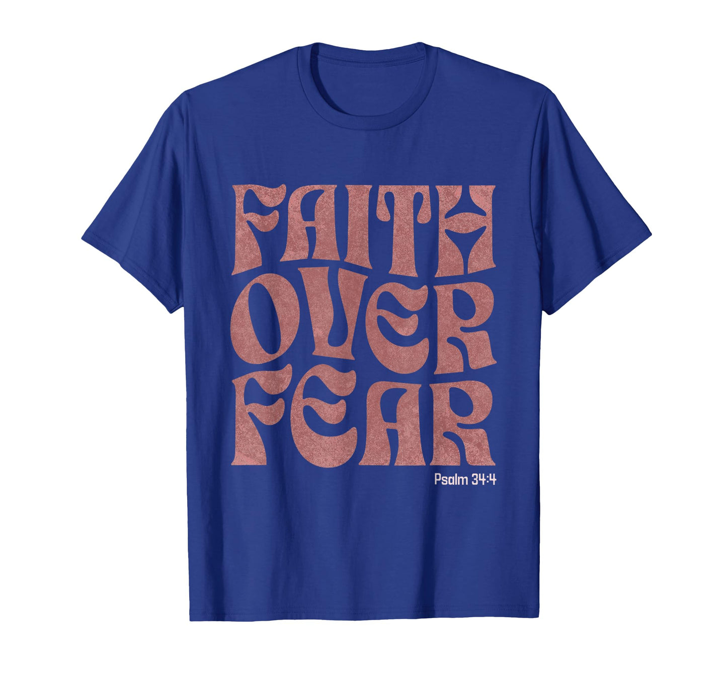 Faith Over Fear Inspirational Christian Worship Bible Verse T-Shirt