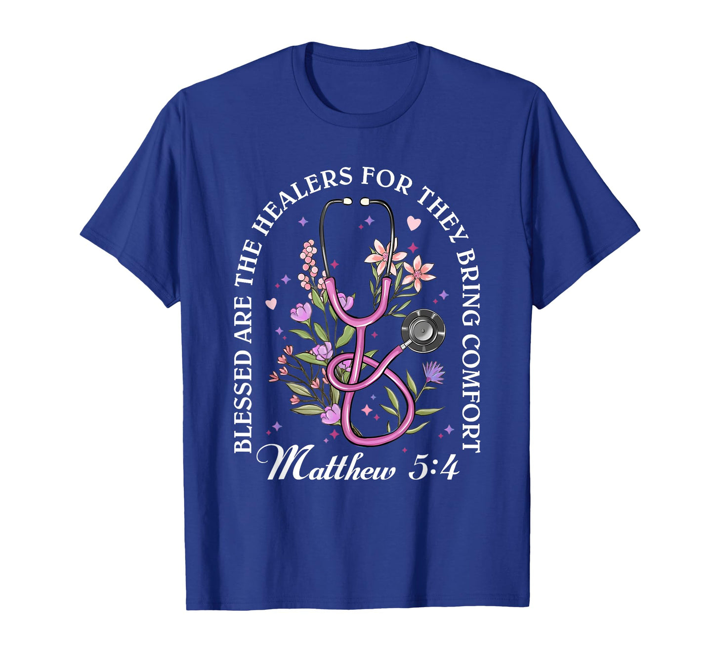 Nurse Bible Verse Blessed Are The Healers T-Shirt