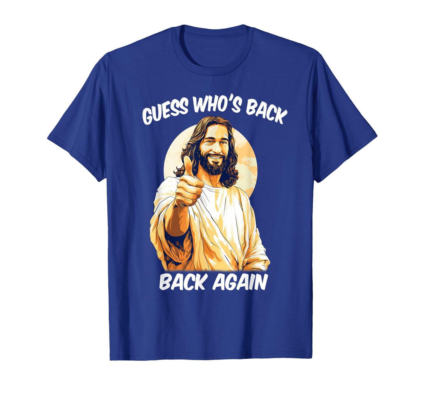 Guess Who's Back Back Again Happy Easter Jesus Christ T-Shirt