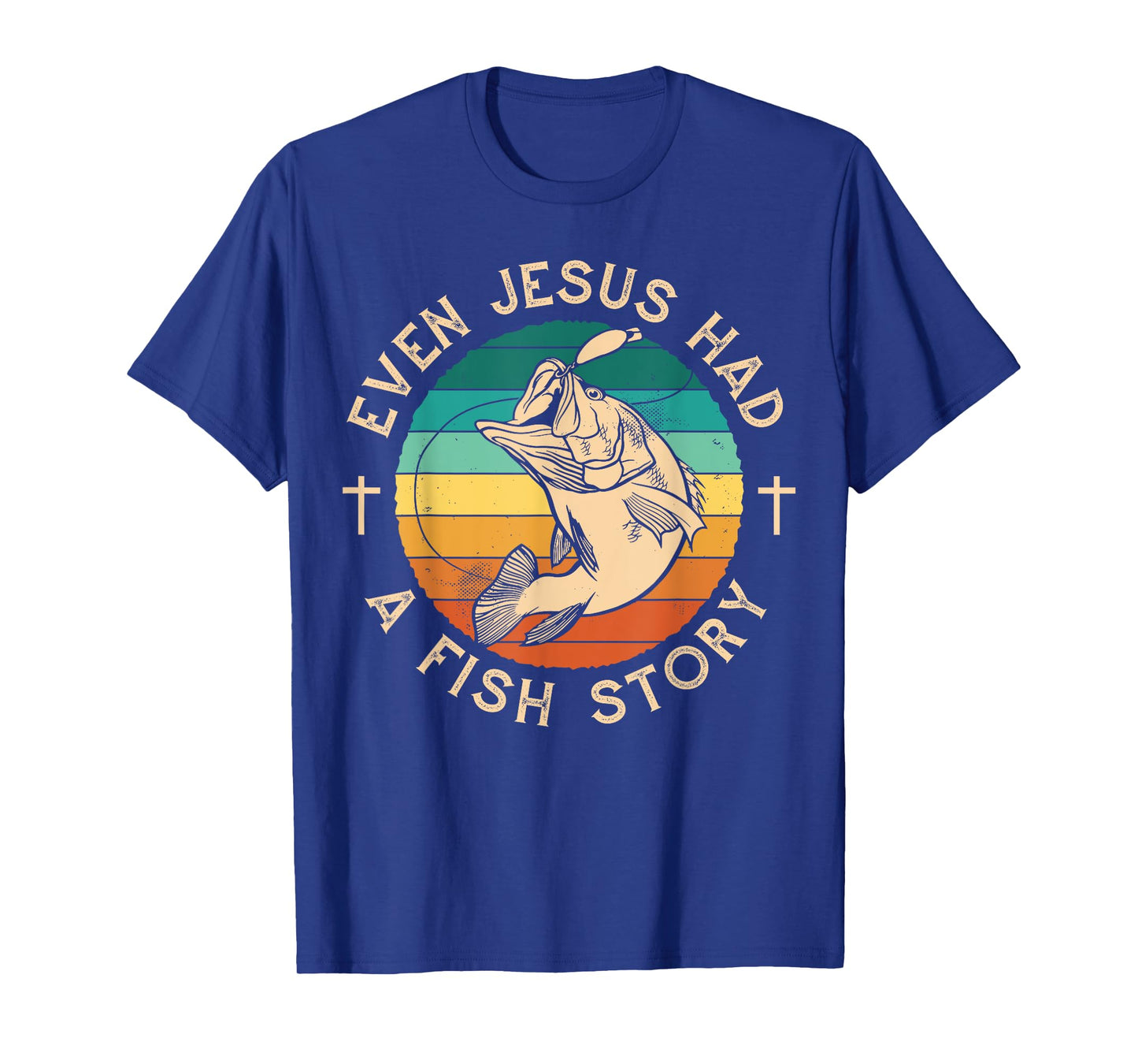 Fishing Shirt Even Jesus Had Fish Story Bass Fish T-Shirt