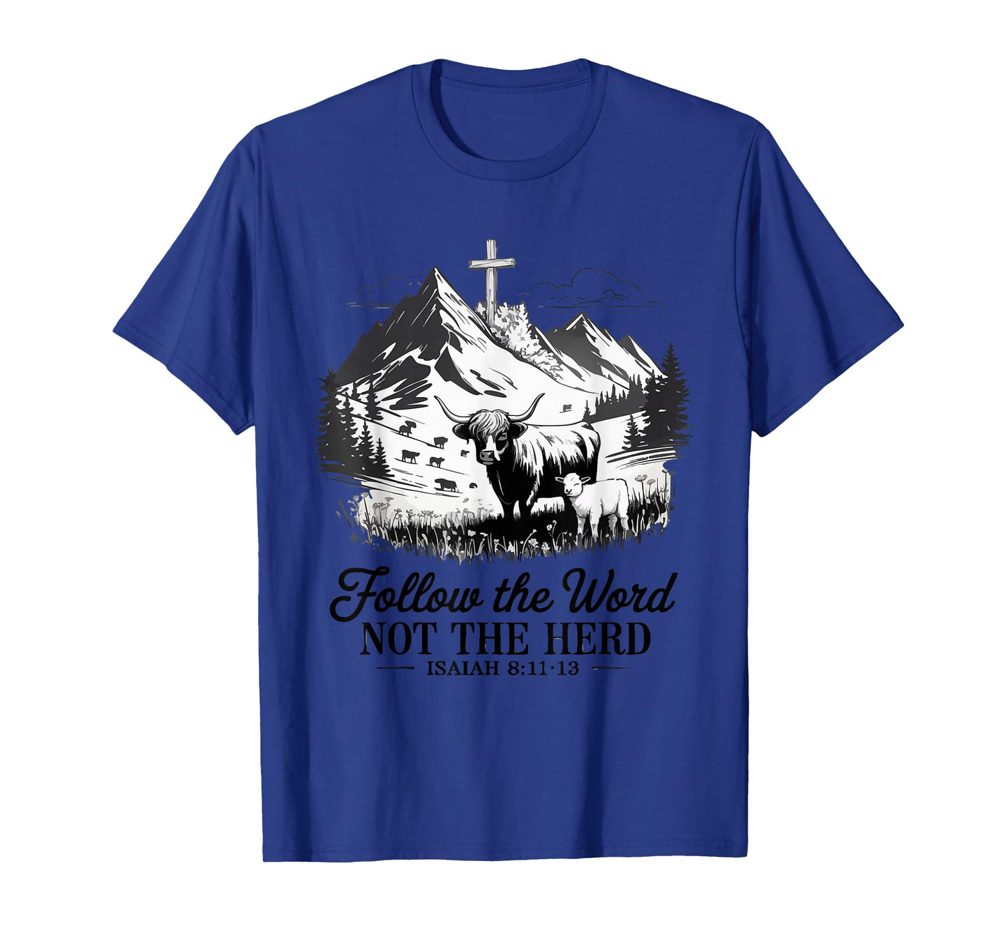 Follow The Word Not The Herd Christian - Bible Verse Faith T-Shirt