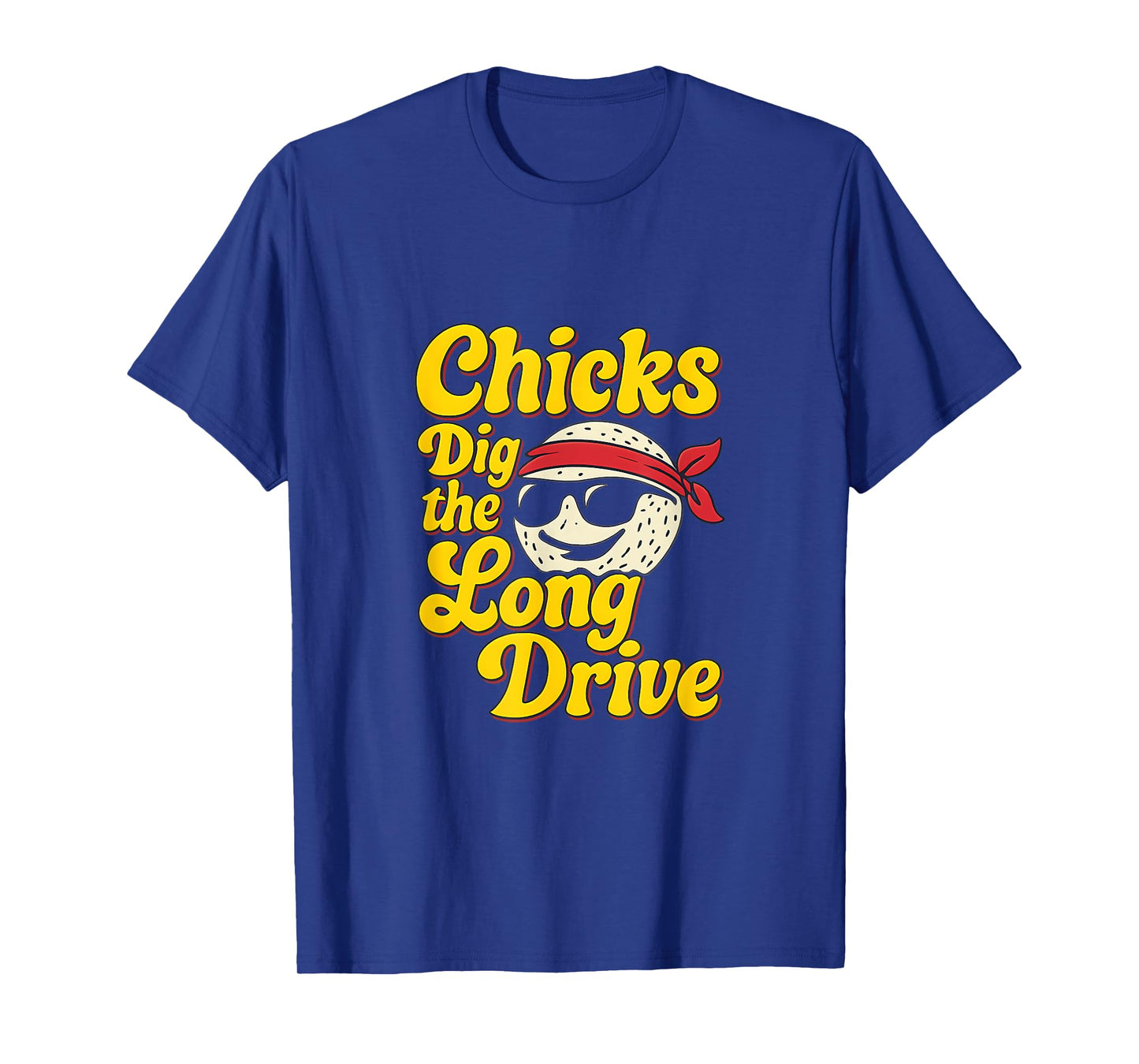 Chicks Dig The Long Drive Golf Ball Retro Design T-Shirt