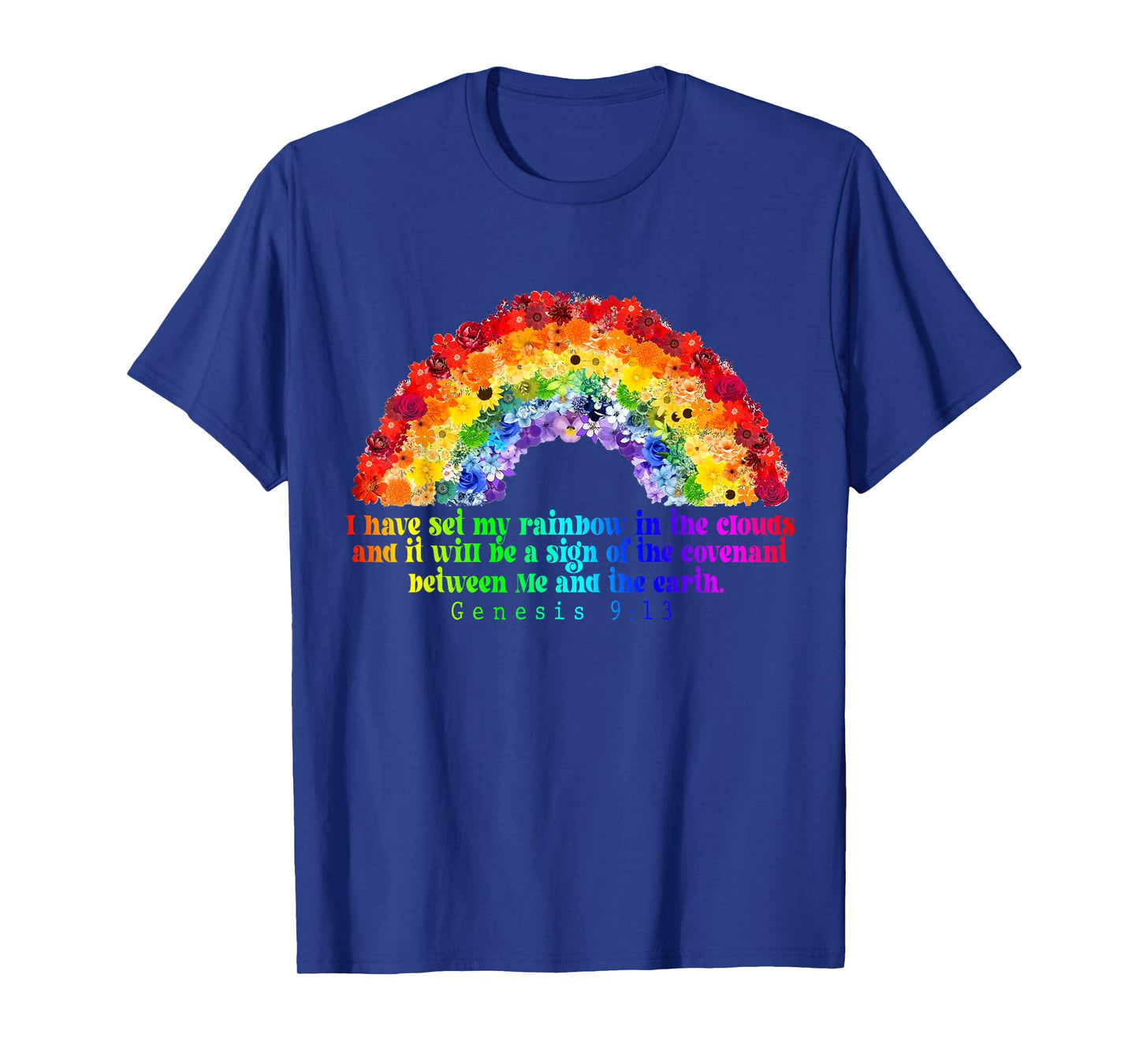 Genesis 9:13, Christian Rainbow God's Promise God’s Covenant T-Shirt