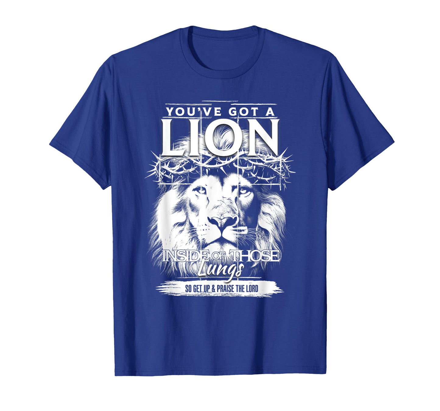 You've Got A Lion Inside Of Those Lungs Christian Women T-Shirt