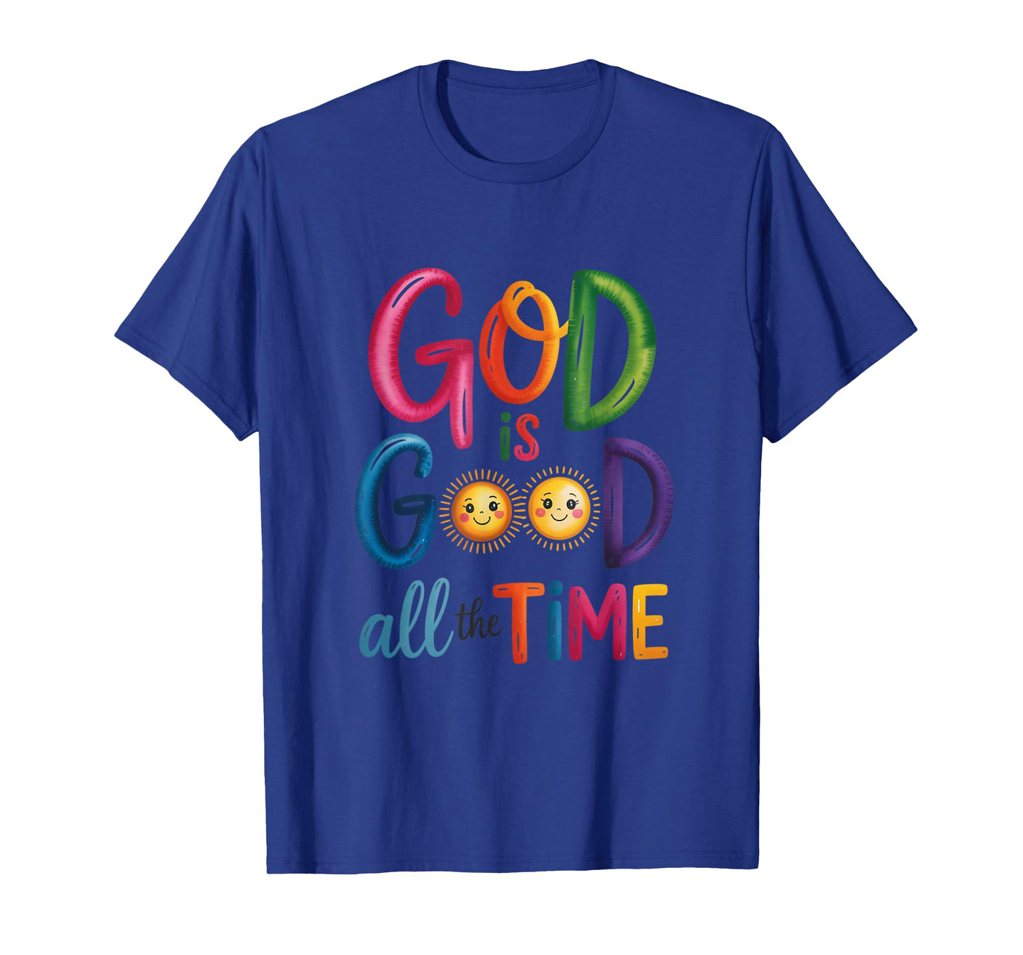 God is Good All The Time Jesus Christ Christian Gift T-Shirt