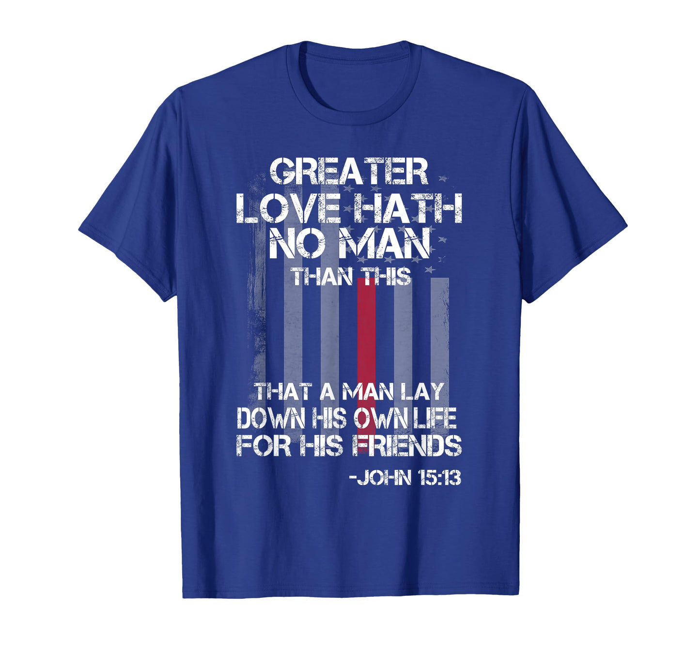 Christian Firefighter Bible Quote Shirt T-Shirt