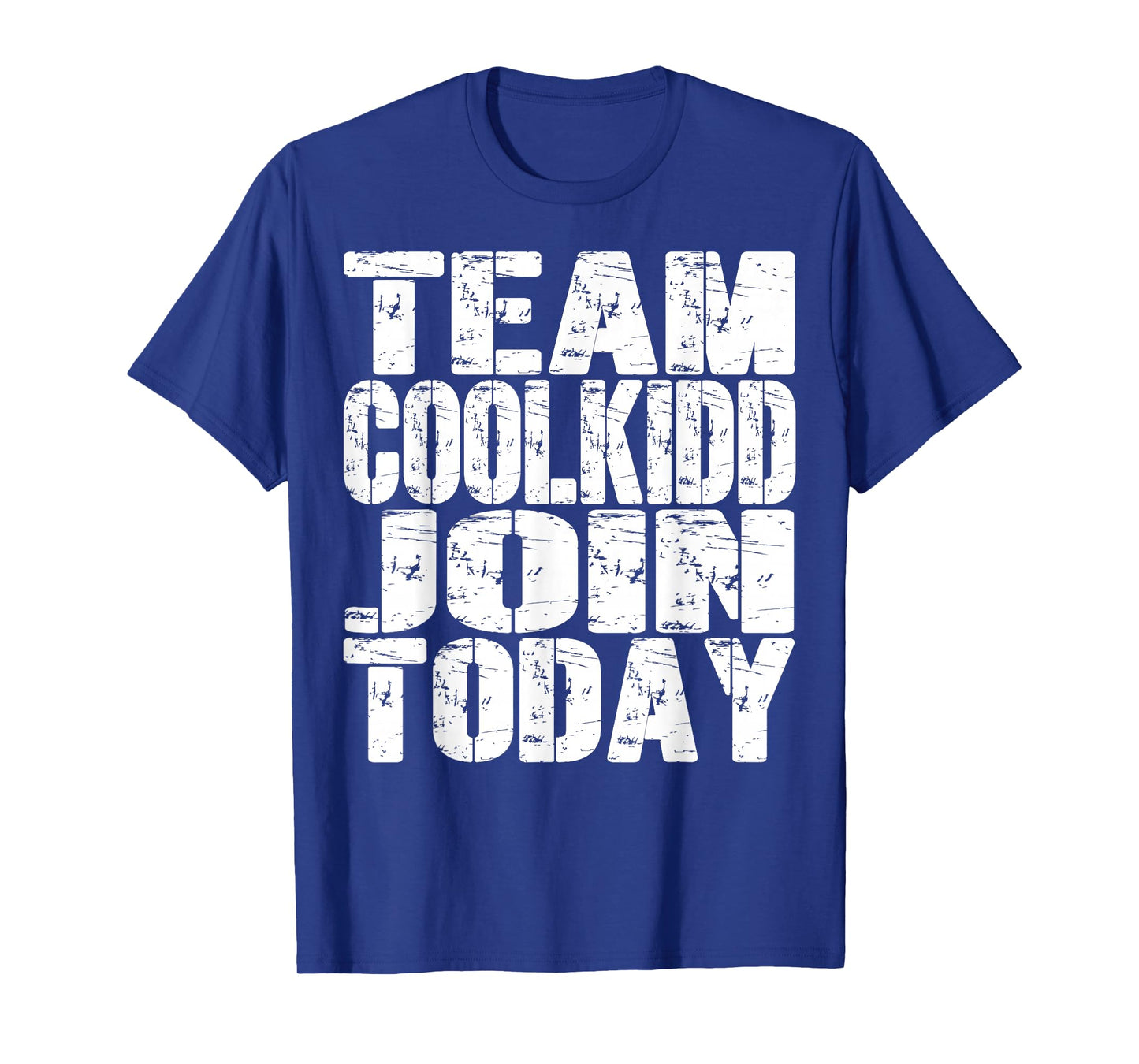 Team C00lkidd Join Today Funny Trending Quote Women Men Kids T-Shirt