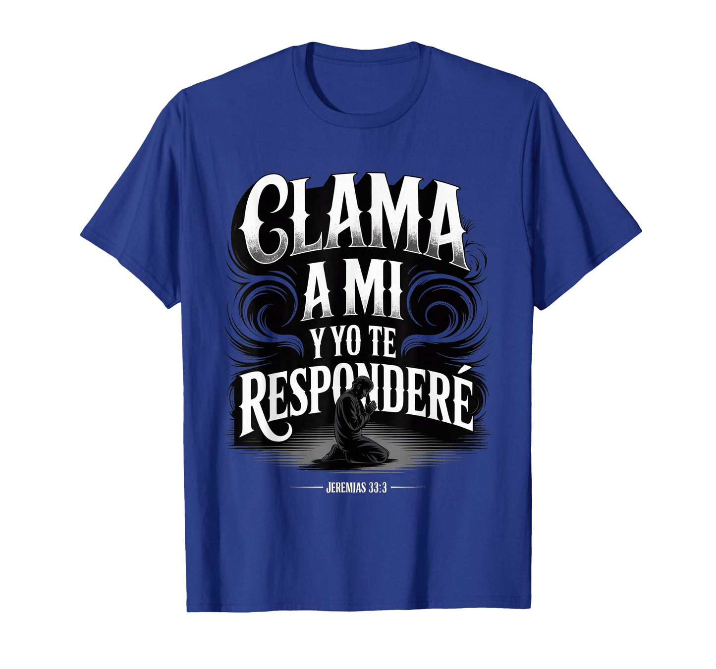 Christian Prayer Design Jeremiah 33:3 Bible Verse in Spanish T-Shirt