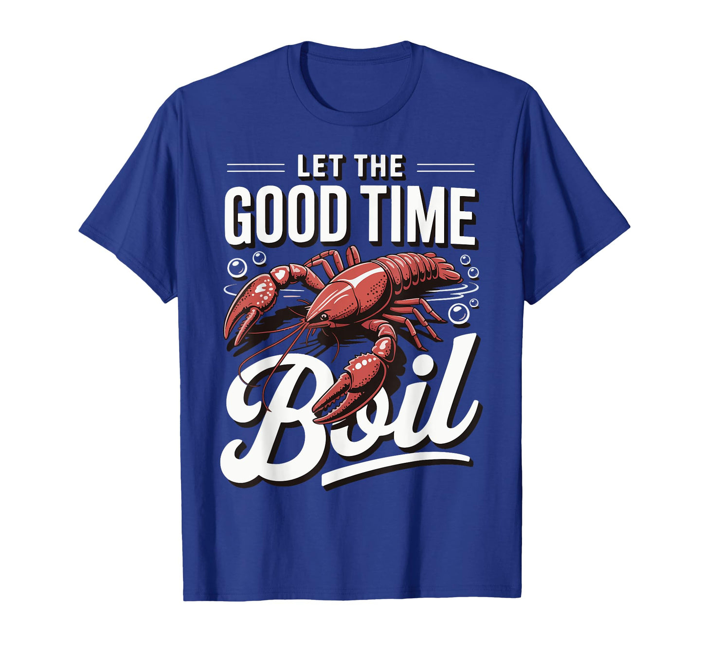 Let The Good Time Boil T-Shirt