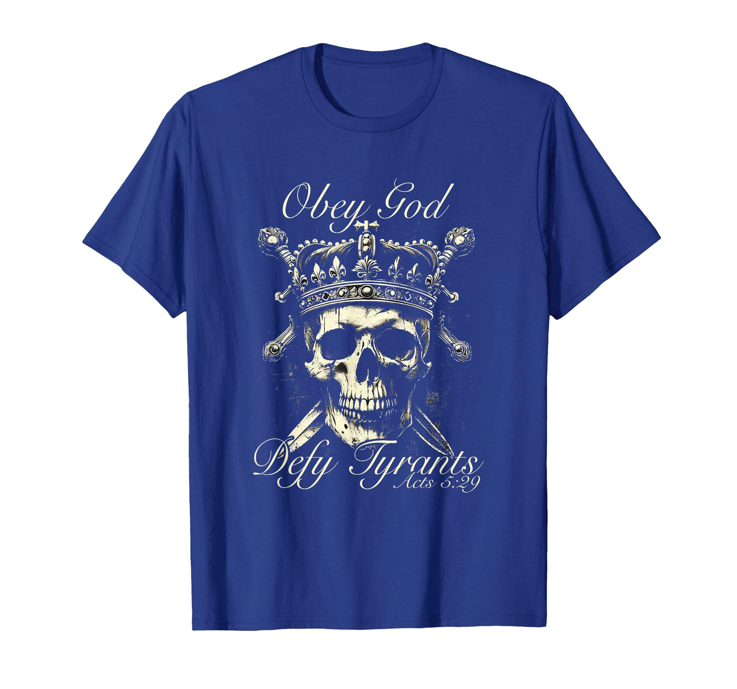 Skull Obey the Lord God Defy Tyrants Acts 5:29 T-Shirt