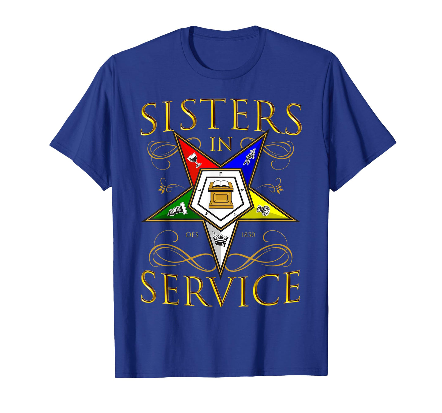 OES 1850 Sisters in Service Order Of The Eastern Star T-Shirt