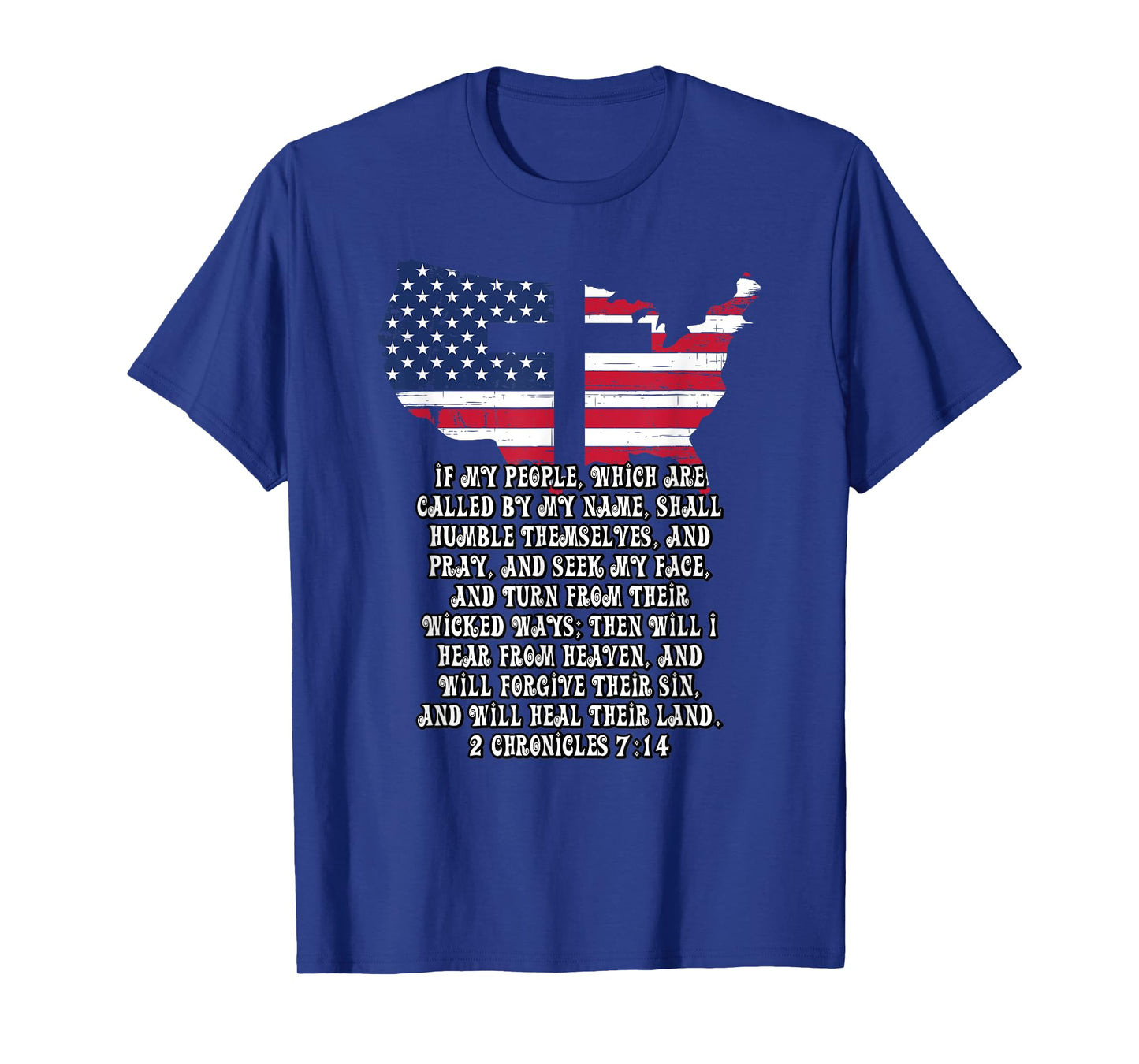 Bible Verse Cross Jesus 2 Chronicles 7:14 USA Flag American T-Shirt for Women Men