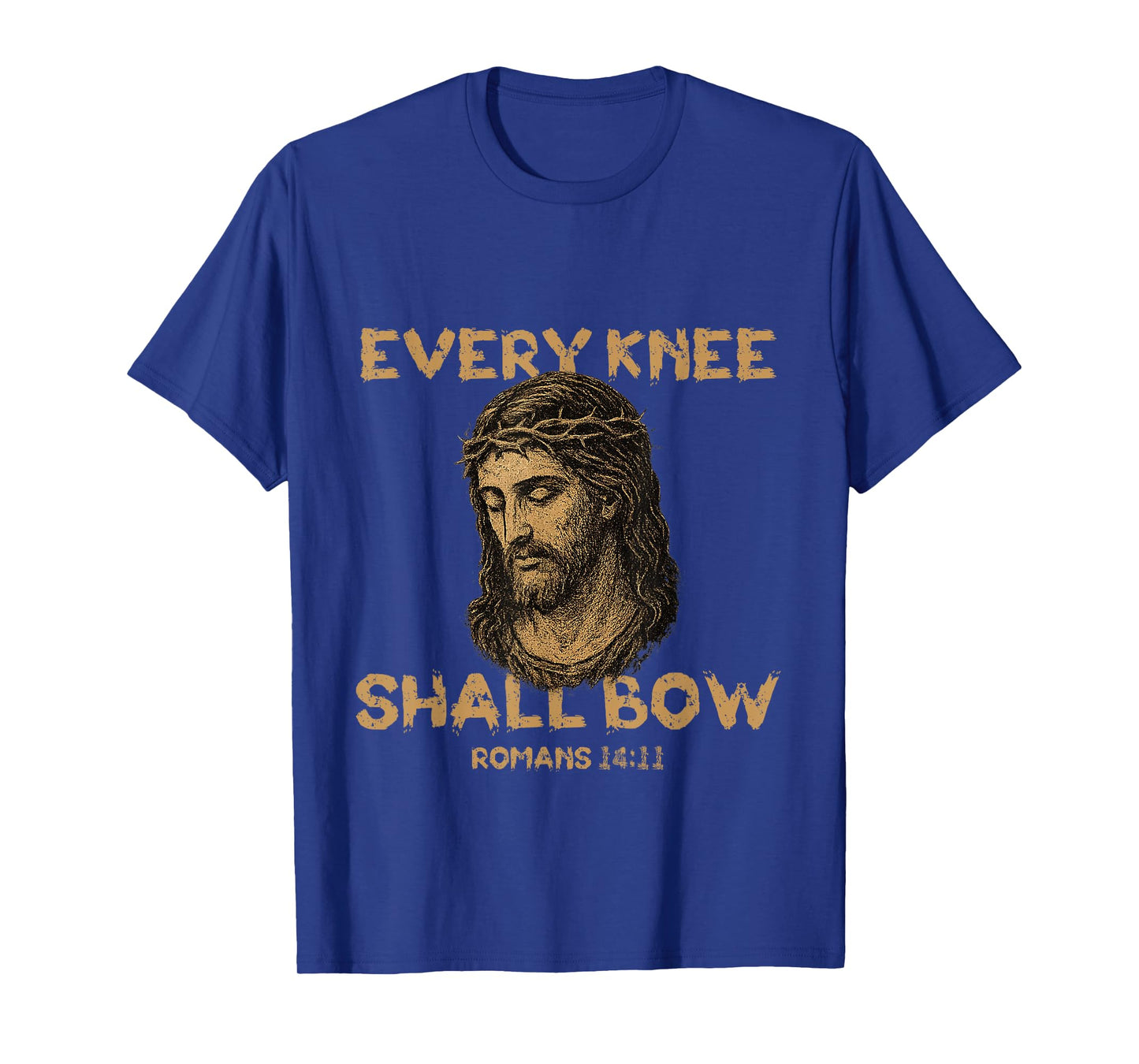 Every Knee Shall Bow Romans 14:11Jesus Christian Bible Verse T-Shirt