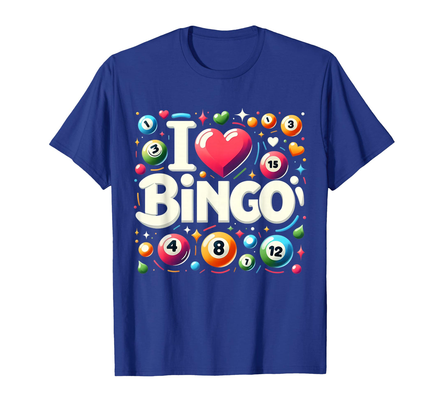 I Love Bingo Night Lover Player Quote Saying Phrase Slogan T-Shirt