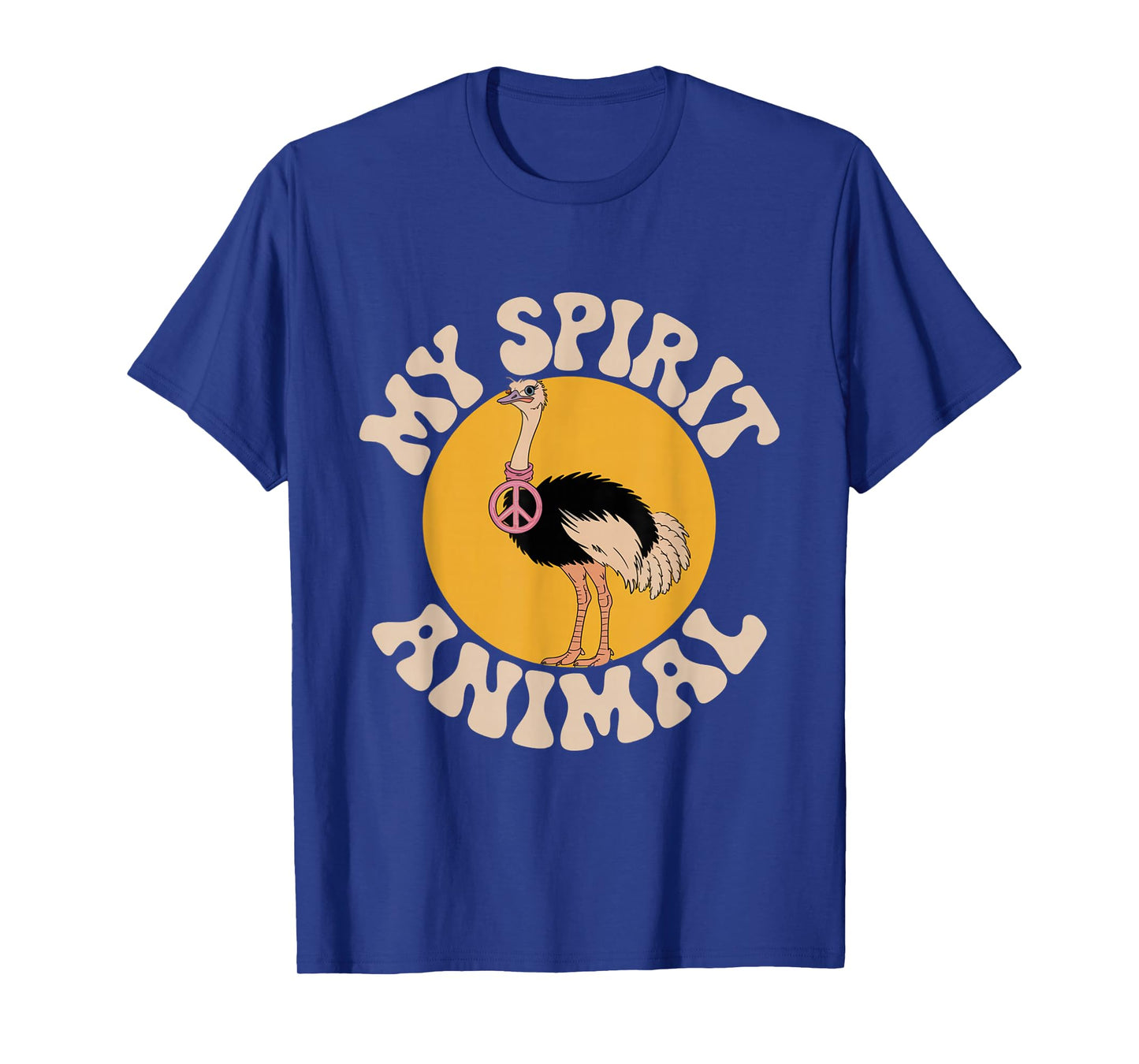 Funny Ostrich Is My Spirit Animal Quote Funny Ostrich Quotes T-Shirt
